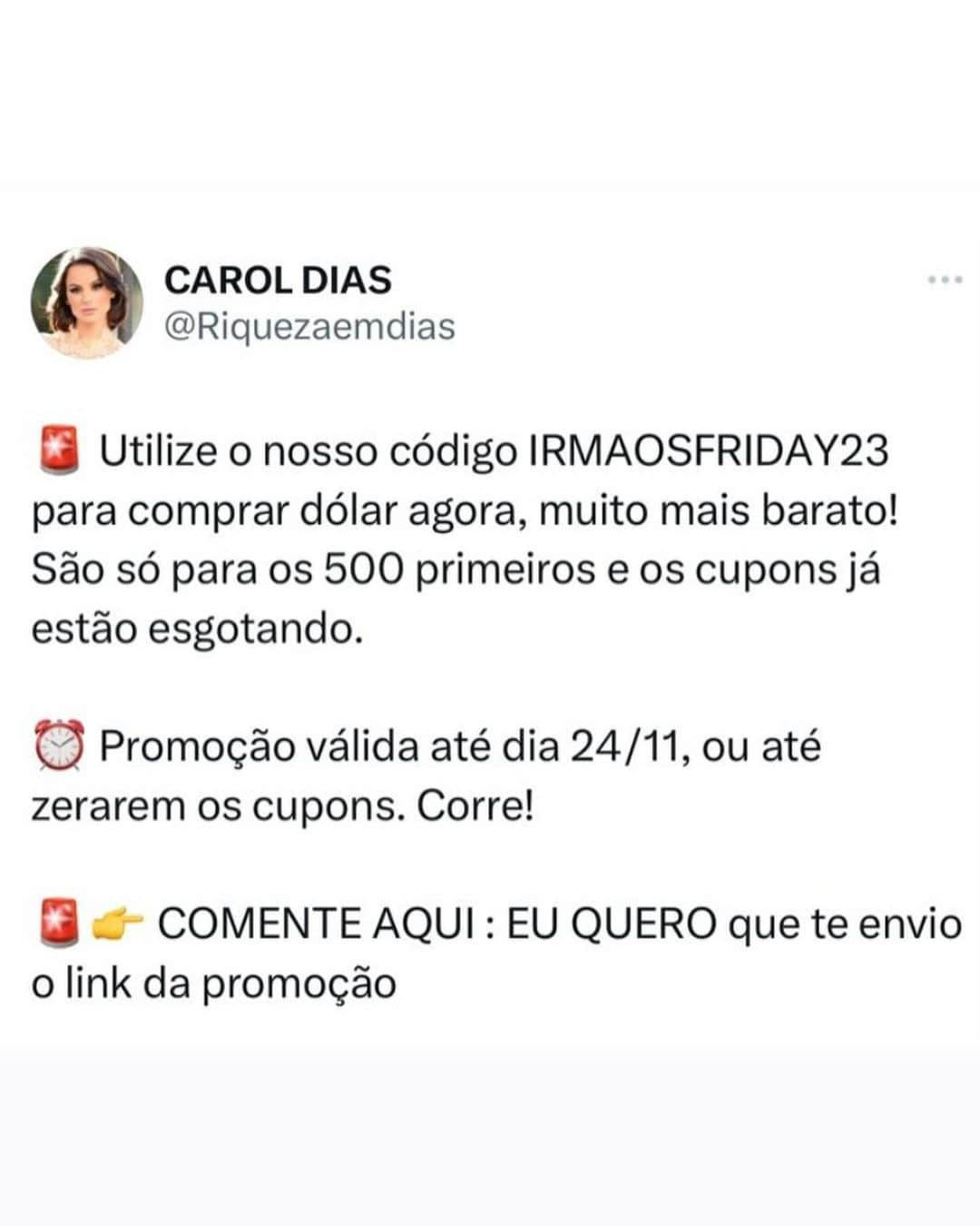 Carol Diasさんのインスタグラム写真 - (Carol DiasInstagram)「DÓLAR 💵 MAIS BARATO HOJE!  . Você pode ganhar até R$ 150 em descontos na compra de dólar. Mas a promoção está acabando! ✅  Campanha por tempo limitado ou até zerarem os cupons! ❌ . 🚨 COMENTE AGORA AQUI : EU QUERO | vou te mandar o link da promoção   Use o CUPOM: IRMAOSFRIDAY23 | ao fazer sua 1. Operação de câmbio em até 15 dias você ganha até R$ 0,15 por dólar de CASHBACK além de vários outros benefícios!」11月23日 23時55分 - caroldias