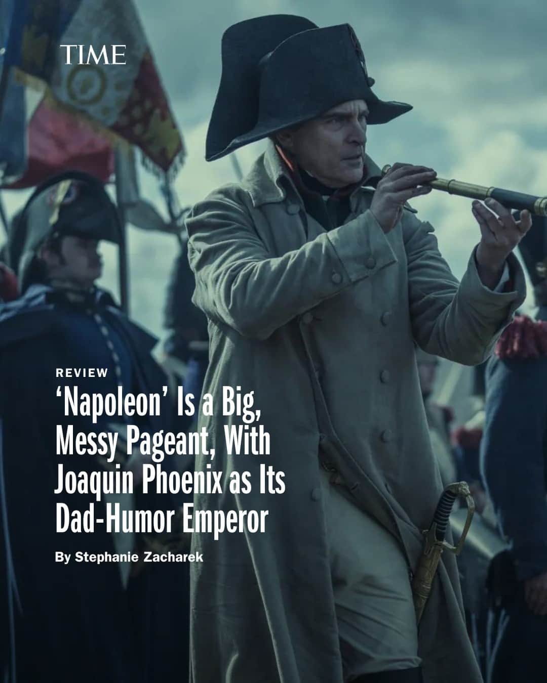 TIME Magazineのインスタグラム：「"Trust no one—not even me—who tries to tell you Ridley Scott’s Napoleon is any good," writes TIME critic Stephanie Zacharek. "Good is perhaps not the word to use. Napoleon is a sprawl, a messy pageant, a little crazy and yet perhaps not crazy enough."  "Its color palette is both grand and muted, like a newly printed map distressed to fool you into thinking it’s an antique. It’s sometimes boring and pretentious and often a little silly, almost to the point—almost—of parody. But even with all its flaws tallied and noted like battlefield casualties, there’s still something mildly compelling about it. Maybe it’s just that Joaquin Phoenix makes for one genuinely weird-ass Napoleon."  Read the full review at the link in bio.  Photograph courtesy Sony」