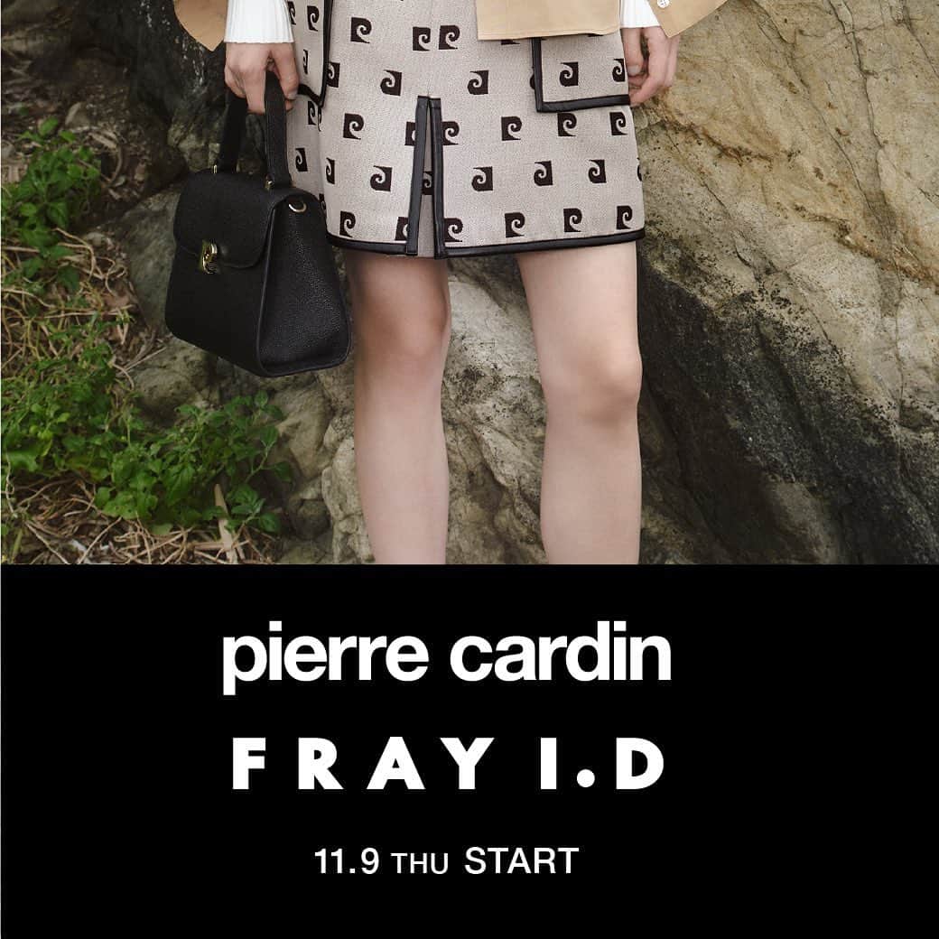 フレイアイディーのインスタグラム：「pierre cardin × FRAY I.D exclusive collection   11.9 thu START！！ 世界有数のデザイナー「ピエール•カルダン」との エクスクルーシブコレクションが初登場！  レトロモダンなピエール・カルダンのデザインソースをリスペクトし、FRAY I.D らしくモードに落とし込んだ全15型のラインアップ。  ピエール・カルダンならではの象徴的なモチーフをアクセントに、総柄のモノグラムや、ワンポイントなど印象に残るデザインを施しました。 優美な曲線を描くフォルムや、カラフルな色合いが並ぶ、 pierre cardin× FRAY I.Dの新コレクションをお楽しみください。  ●発売について 11.9 thu より全国直営店舗にて販売開始。  Official Online Store、USAGI ONLINEでは、 11.9 thu 0:00より販売スタート致します。  ●一部店舗にて先行発売 •11.7 tue 表参道ヒルズ店 •11.8 wed ジェイアール名古屋タカシマヤ店 POP UP STORE  ●POP UP STOREについて 全国の主要店舗にて、期間限定でPOP UP STOREをオープンいたします。  ■ジェイアール名古屋タカシマヤ店 5階 　期間：11月8日(水)～11月14(火) 　営業時間：10:00～20:00  ■阪急うめだ本店 4階 　期間：11月9日(木)～11月15(水) 　営業時間：10:00～20:00  ■博多阪急店 1階メディアステージ横 　期間：11月22日(水)～11月28(火) 　営業時間：10:00～20:00  ●pierre cardinについて ピエール・カルダンは1950年にアトリエを設立、1959年にオートクチュールデザイナーとして初めてプレタポルテを発表し「モードの民主化」を図る。 その後もデザイナーで初めてライセンスビジネスを興し、家具、車、ジェット機までライフスタイルに関わるあらゆる商品をデザイン。 1960年代に発表した代表作「コスモコールルック」をはじめ、グラフィカルなデザインとカラー、常に時代の先を行くクリエーションは多くのデザイナーに影響を与えた。  #frayid #pierrecardin」
