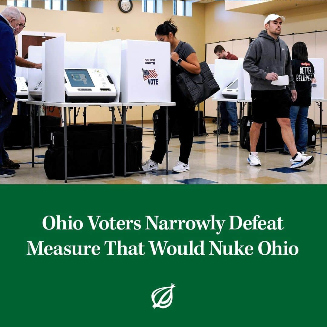 ジ・オニオンのインスタグラム：「COLUMBUS, OH—In a fiercely contested vote that had escalated tension among advocates on both sides of the issue, Ohio voters narrowly defeated a measure this week that would have required the government to detonate nuclear warheads throughout the state.⁠ ⁠ Visit link in bio for full story.」