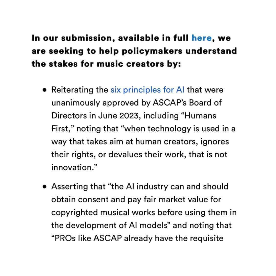 ASCAPさんのインスタグラム写真 - (ASCAPInstagram)「For OVER 100 YEARS, ASCAP has put music creators FIRST and has helped our members navigate a rapidly changing music landscape. 💙  ASCAP has taken a proactive approach in protecting the rights and livelihoods of songwriters, composers, and music publishers by submitting a comprehensive response to the Copyright Office's study on copyright and related issues pertaining to generative AI.   As artificial intelligence presents both exciting new possibilities and challenges, we remain steadfast in our commitment to addressing these matters and advocating for the interests of our members.  Tap the 🔗 in bio for our full comments submission to the U.S. Copyright Office.」11月10日 1時33分 - ascap