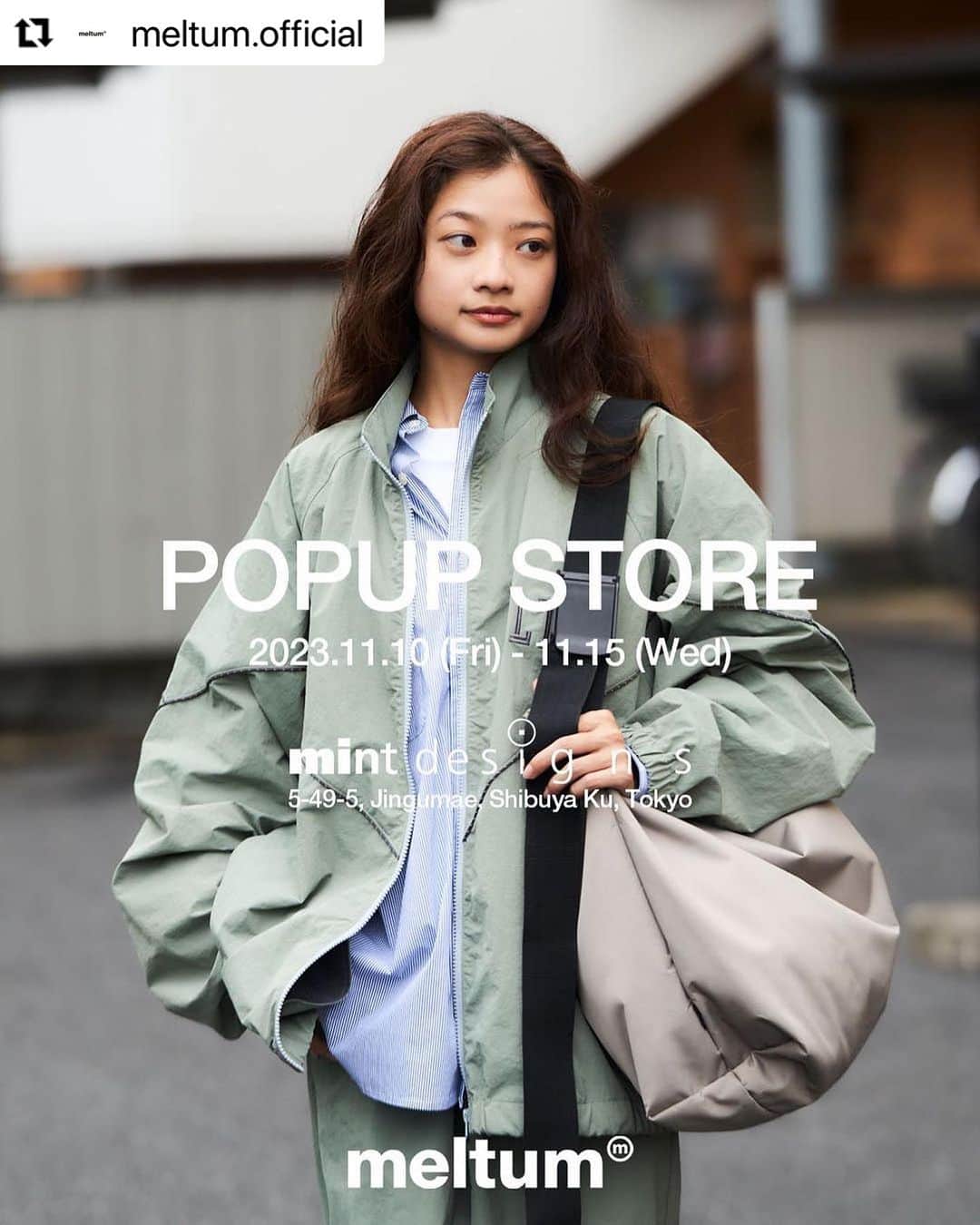 ミントデザインズのインスタグラム：「本日からスタート‼︎  #Repost @meltum.official with @use.repost ・・・ @meltum.official 23aw POPUP STORE at @mintdesigns_store  CORNER GALLERY  2023.11.10 (Fri) - 11.15 (Wed) 11:00 - 20:00 ミントデザインズ青山店 コーナーギャラリー /mintdesigns aoyama CORNER GALLERY  meltumが初のPOPUP STOREを行います。 meltumは「日常に溶け込む」というテーマのもと、シンプルファッションを提案するブランドとして2021awシーズンよりスタートしました。  23awシーズンは日常で使いやすいバッグを軸にシティースタイル・ミリタリースタイルをmeltumらしく表現しております。  国内外のブランドで経験を積んだディレクターが独自の目線で作り出す、今までにありそうでなかった「New Standard」なアイテムを提案します。  是非一度アイテムに触れて体感していただけますと幸いです。  @meltum.official 23aw POPUP STORE at @mintdesigns_store CORNER GALLERY  2023.11.10 (Fri) - 11.15 (Wed) 11:00 - 20:00 mintdesigns aoyama CORNER GALLERY  meltum will hold its first POPUP STORE. meltum was launched in the 2021aw season as a brand that proposes simple fashion under the theme of "blending into everyday life".  For the 23rd season, the brand will be presenting city and military styles with bags that are easy to use in everyday life.  The director, who has experience working for both domestic and international brands, creates items from his own unique perspective and proposes "New Standard" items that have never seemed to exist before.  We hope you will come and experience the items.」