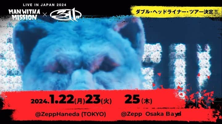 Man With A Missionのインスタグラム：「Exciting news! US rock band @311 will join MWAM on a co-headline tour of Japan in January 2024 🤘💥  LIVE IN JAPAN 2024 // 311 x MAN WITH A MISSION 22 and 23 January 2024 - Zepp Haneda (Tokyo) 25 January 2024 - Zepp Osaka Bayside  More information here: MWAM.lnk.to/MWAMx311  🇺🇸 MWAM will then join 311 on a US Tour in 2024!   #mwam #311 #311band」