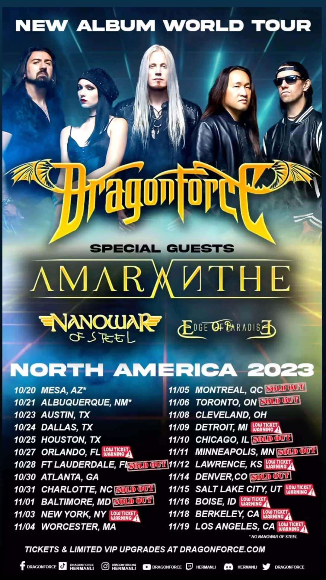 DragonForceのインスタグラム：「Low tickets 🎟️ alert! Thanks so much for the amazing sold out shows so far! YOU are our Wildest Dreams!! Very little tickets left to see us with our friends @amarantheofficial @nanowarofsteel @edgeofparadise ! You don’t want to miss them either!!」
