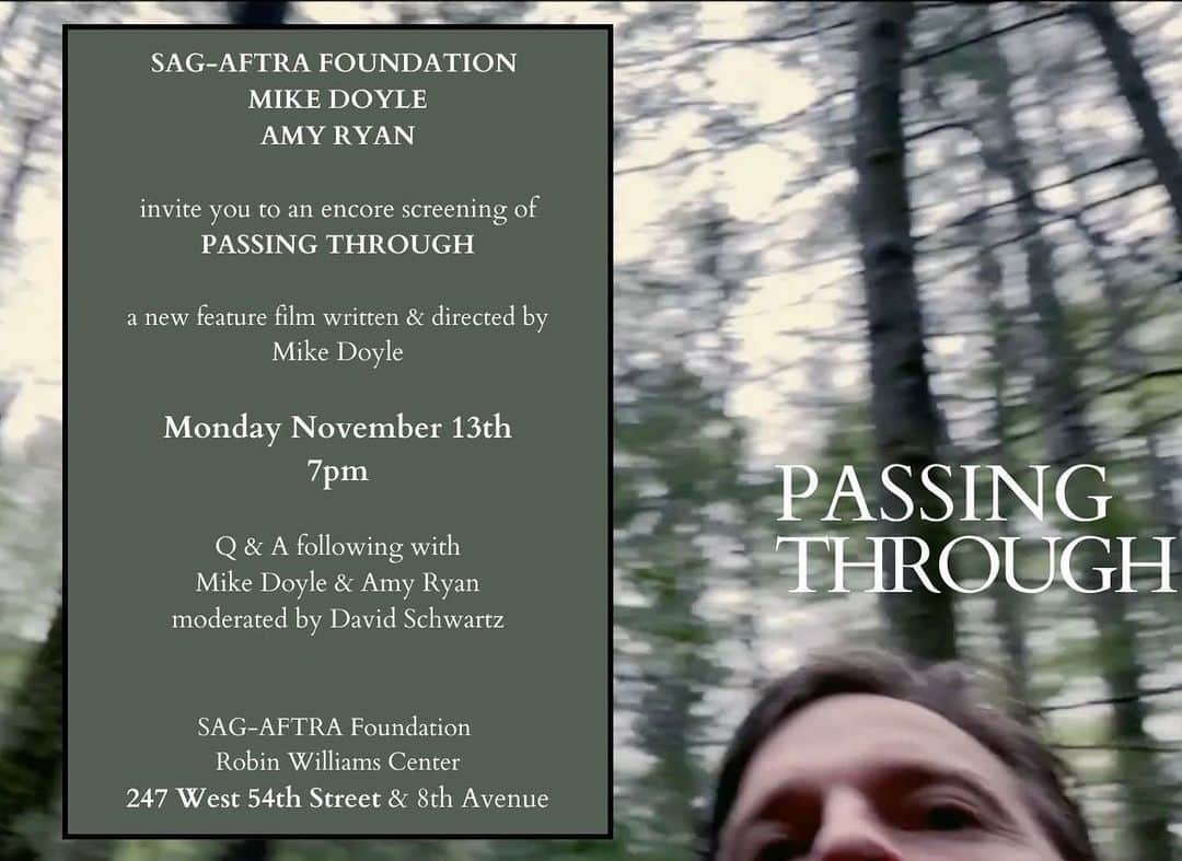 マイケル・ドイルのインスタグラム：「Hey @sagaftra members, come join me and #AmyRyan chat about all things film and acting, following the screening of @passingthrough_film this coming Monday at @sagaftrafound」