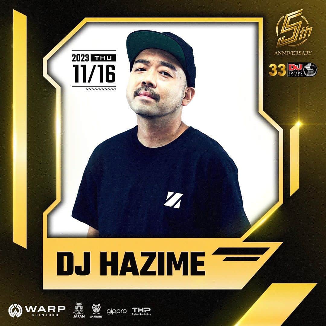 DJ HAZIMEのインスタグラム：「11/16/2023(Thu)⚠️㊗️👏  @warp_shinjuku   #Tokyo #Shinjuku #Warp #TryHard #JPNight #Warp5thAnniversary」