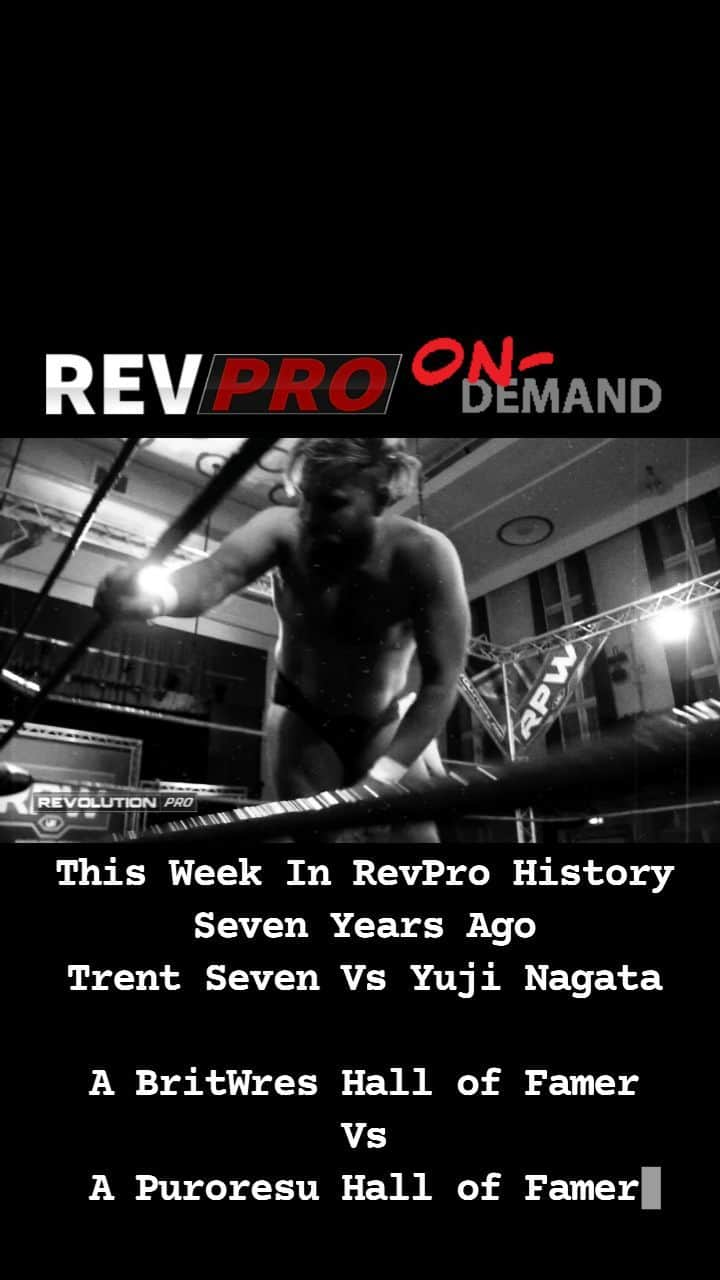 永田裕志のインスタグラム：「This Week In RevPro History Seven Years Ago Trent Seven Vs Yuji Nagata RevPro/NJPW Global Wars 2016  A BritWres Hall of Famer Vs A Puroresu Hall of Famer  Revolution Pro Wrestling  Pro Wrestling At It's Best  revolutionprowrestling.com RevProOnDemand.com  #revpro #revprouk #revolutionpro #revolutionprowrestling #revproondemand #britwres #prowrestlingatitsbest #njpw #globalwars #trentseven #puroresu #yujinagata」