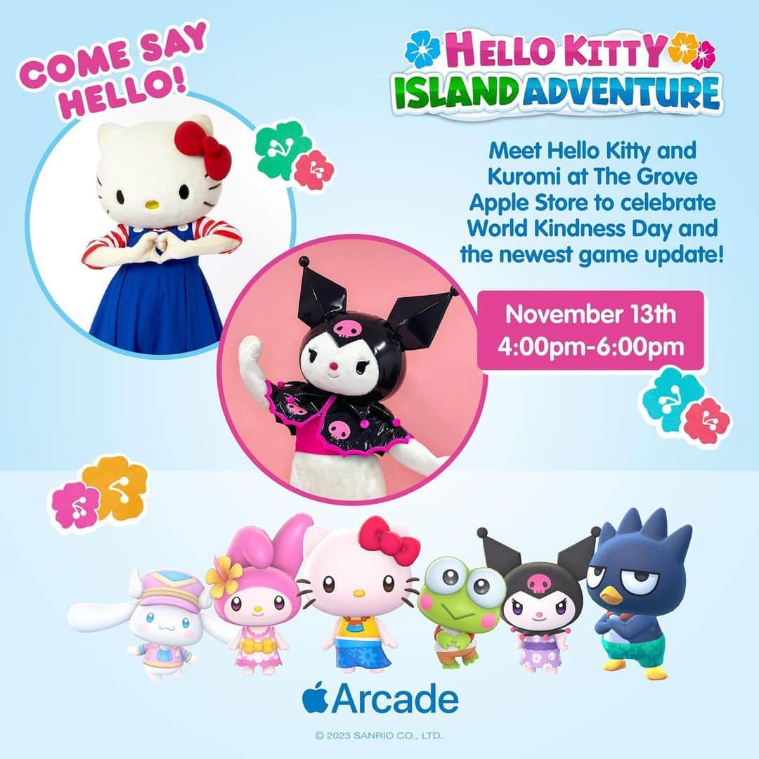 Hello Kittyのインスタグラム：「Come say hello! Celebrate World Kindness Day at The Grove Apple Store on November 13th to play the latest Hello Kitty Island Adventure game update coming to Apple Arcade 🕹️🌺 Meet Hello Kitty and Kuromi, plus some new friends. It's free but spots are limited, so come early! #TodayatApple #HelloKittyIslandAdventure」