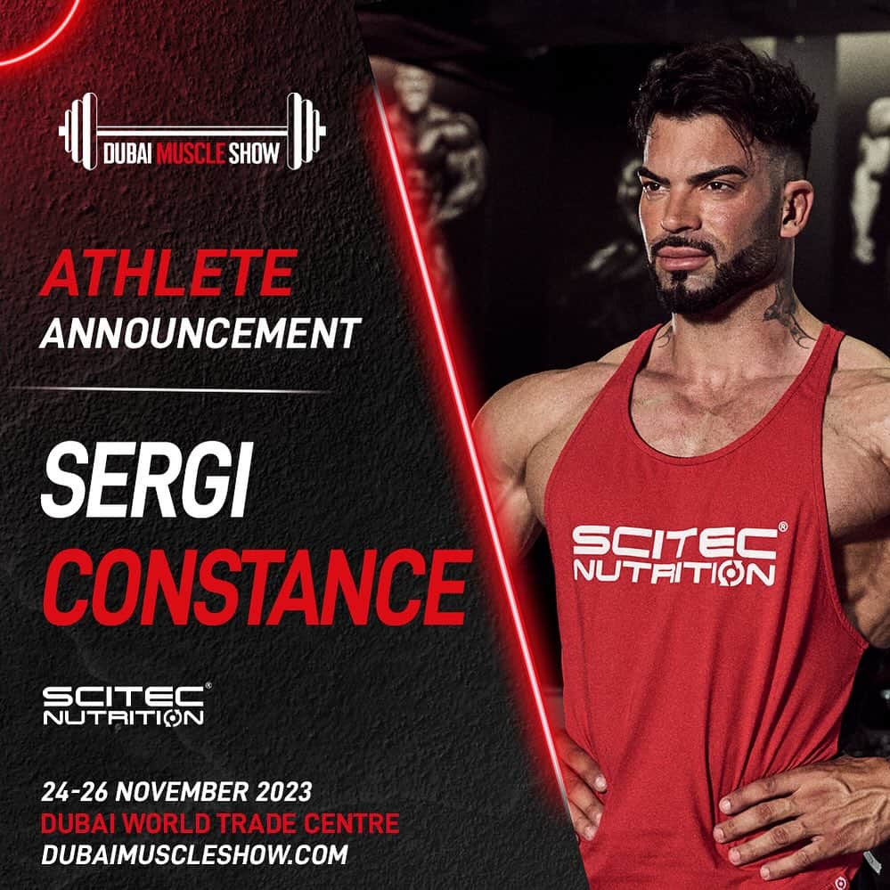 Sergi Constanceのインスタグラム：「Sergi Constance Confirms 🇦🇪🔥  The Dubai Muscle Show line-up is STACKED this year as @sergiconstance confirms his attendance for 2023.  Sergi’s will be in attendance with @scitecnutrition and the rest of their unmissable team 💪🏼  Book your ticket today from the link in the @dubaimuscleshow bio and we’ll see you in just 3 weeks!  24-26 November 2023 | Dubai World Trade Centre」