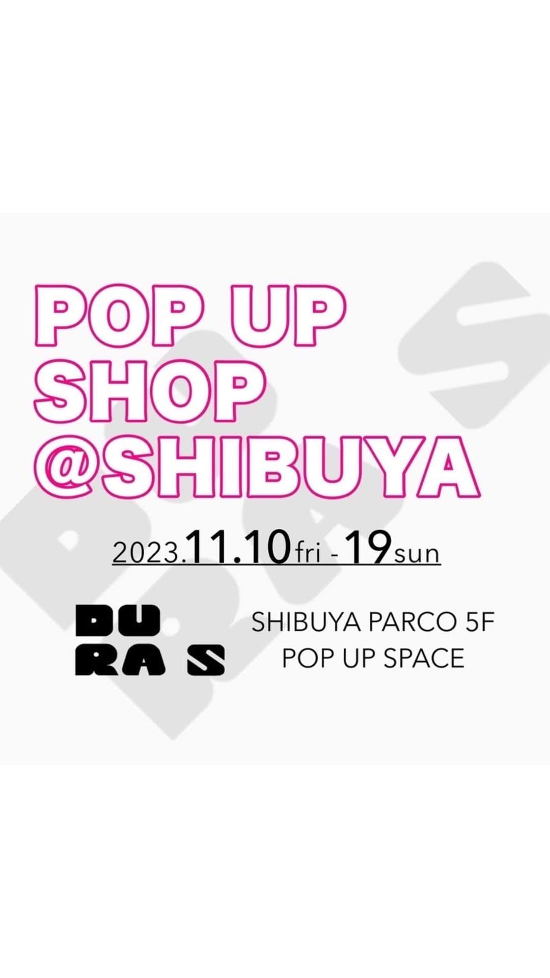 デュラスのインスタグラム：「11/12渋谷popup」