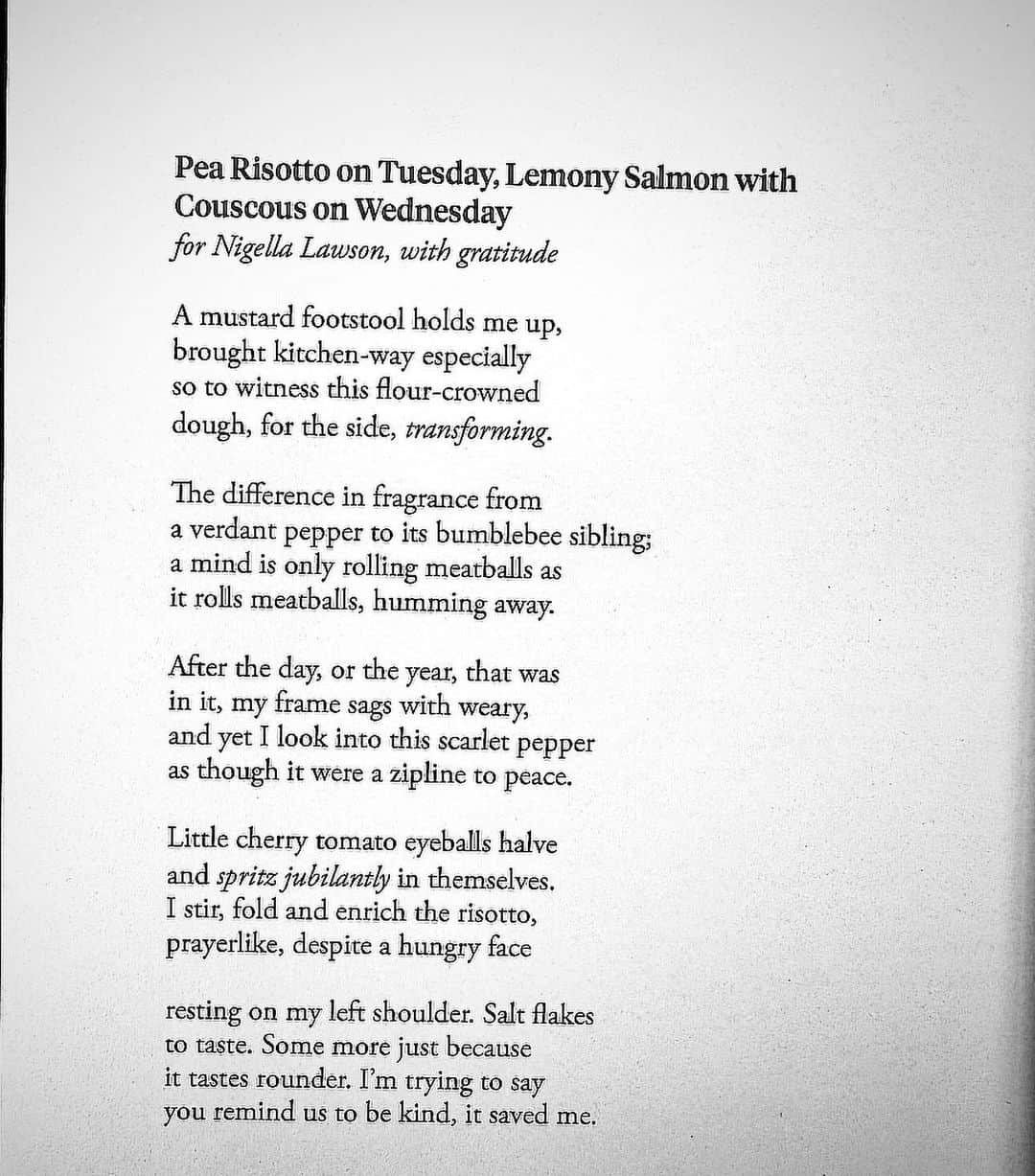 ナイジェラ・ローソンのインスタグラム：「@lulunealon recently reminded me of this beautiful poem by @michealdmccann (from Keeper – do seek it out) and I’m posting it here now because I love it, and thought others might, too 🤍 #recipeoftheday @14poems」