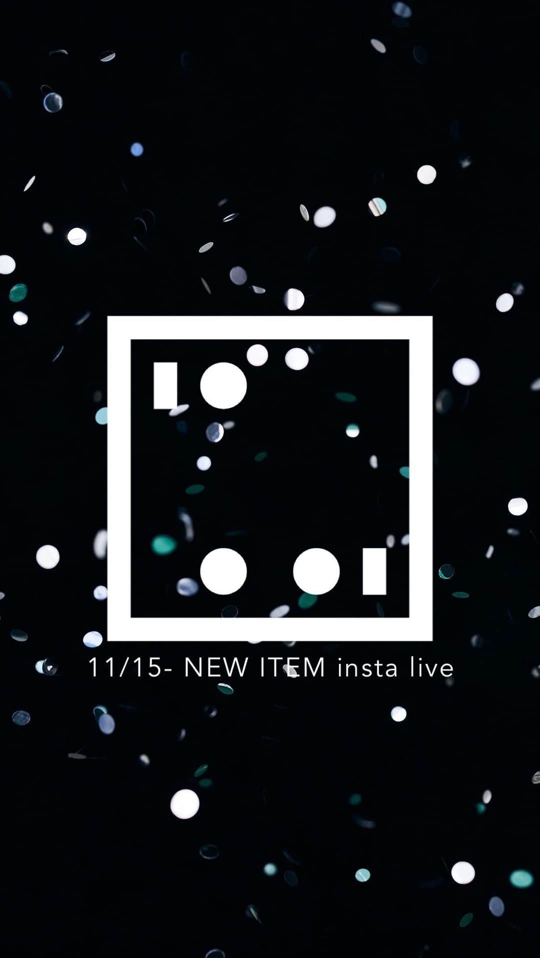 のインスタグラム：「11/15 NEW ITEM insta live」