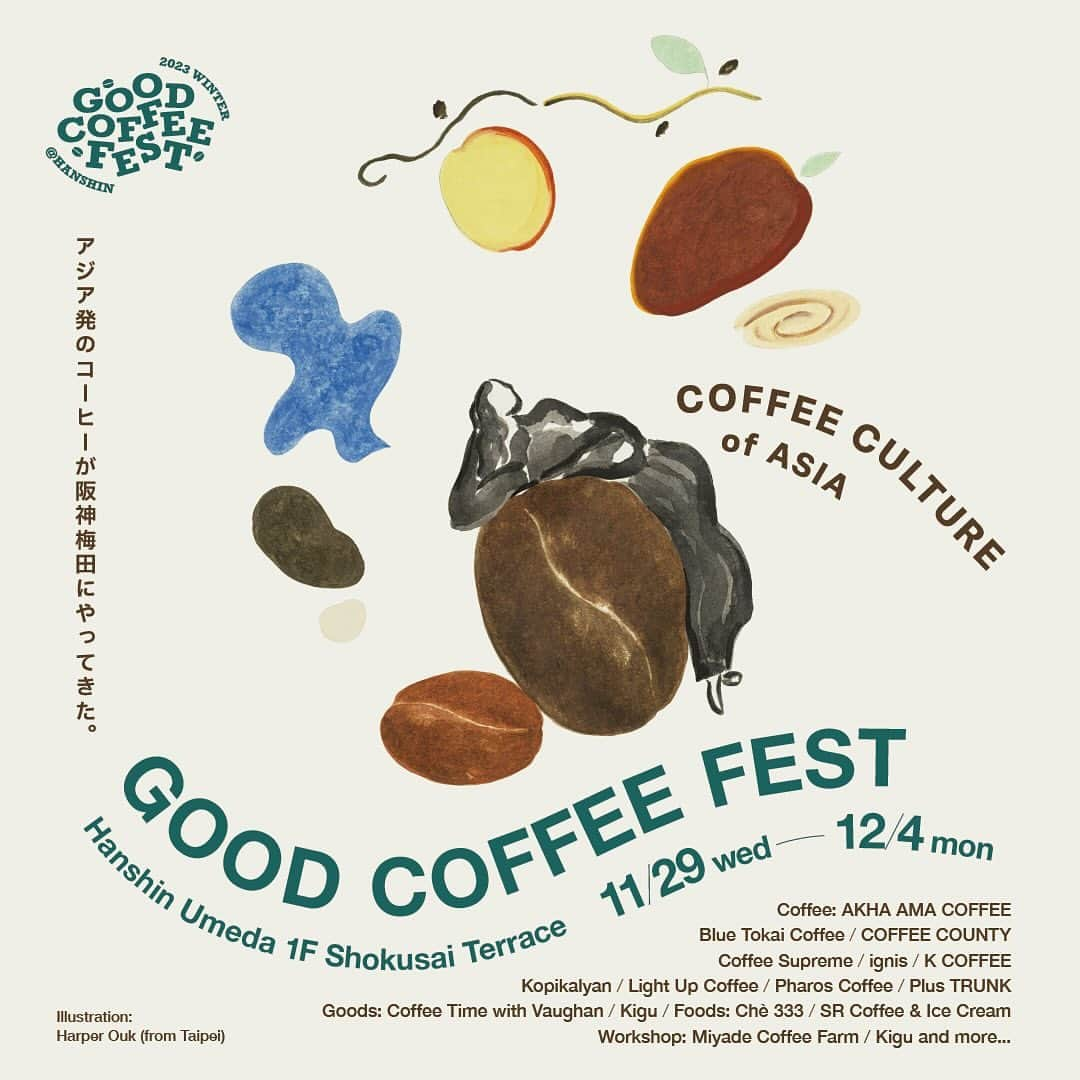 goodcoffeemeのインスタグラム：「. GOOD COFFEE FEST@HANSHIN 2023 winter  Good Coffee 監修のコーヒーイベント「GOOD COFFEE FEST」今回は11月29日(水)〜12月4日(月)の6日間、大阪・阪神梅田本店1F「食祭テラス」で開催！  GOOD COFFEE FEST@HANSHIN 2023 winter のテーマは「Coffee Culture of ASIA」  ーーーーー 今回は過去6回の開催とはまた一味違う、アジアを拠点にするロースターやアジアのコーヒー豆を扱うコーヒーショップがGOOD COFFEE FEST@HANSHIN に集結。  近年、注目の高まる「アジア産」のコーヒーの魅力を関西圏のコーヒー好きの皆さまにお届けします。  毎回、大好評の飲み比べミニマグもアジアテイストを盛り込んだ2023 winter 限定のオリジナルデザインで登場！ ぜひ、ご期待ください。 ーーーーー  GCF初出店のショップを含む注目の出店ラインナップは以下の16店です！  ＜#GCF 2023 winter 出店ショップ＞ ・COFFEE TRUNK COFFEE × +trunk／愛知＆中国 (@trunkcoffee) AKHA AMA COFFEE JAPAN／東京 (@akhaamacoffee.japan) Blue Tokai Coffee Japan／栃木 (@bluetokaicoffeejapan) COFFEE COUNTY／福岡 (@coffeecounty) Coffee Supreme／東京 (@coffee_supreme_jpn) ignis／東京 (@igniscoffee) Kopikalyan Japan／東京 (@kopikalyanjapan) LIGHT UP COFFEE／東京 (@lightupcoffee) Pharos Coffee／東京 (@pharoscoffee) K COFFEE／奈良 (@k_coffee2014)  ・OTHER SR coffee & ice cream／東京 (@sr_coffee_icecream_jimbocho) Chè 333／東京 (@che_333) ＊12/2, 12/3のみ  ・GOODS Kigu／京都 (@kigu.coffee) COFFEE TIME WITH VAUGHAN／東京 (@coffee_twv)」