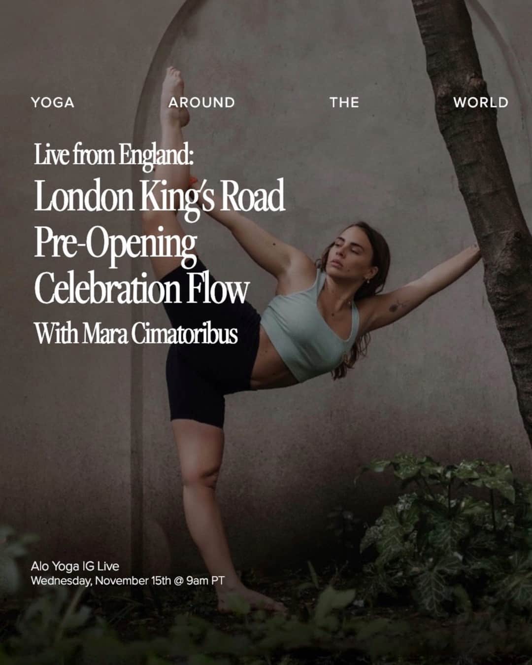 ALO Yogaのインスタグラム：「Roll out your mats for our IG live with @maracimatoribus at 9am PST / 5pm GMT for a 30-minute feel good flow in celebration of our London Kinds Road sanctuary opening ✨ Tap to set the reminder!   In London? Join us IRL for the grand opening. 11/17-11/19! 33 King's Road, London SW34LX.」
