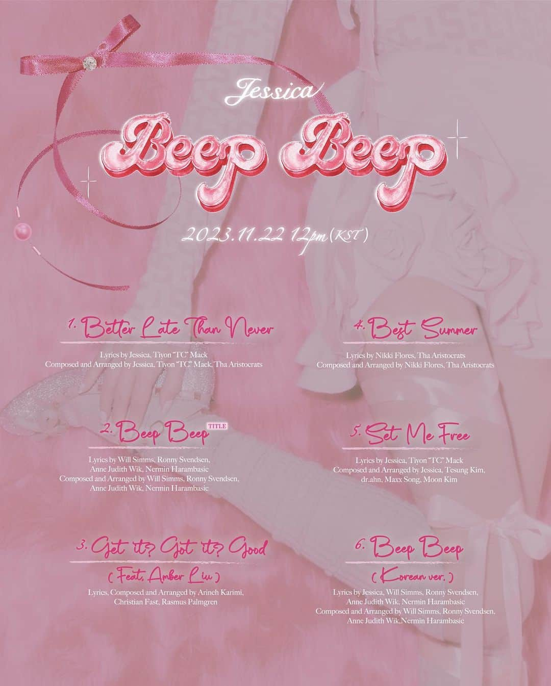 ジェシカ さんのインスタグラム写真 - (ジェシカ Instagram)「• Beep Beep • Track List🎀💿🎶 2023.11.22 12PM KST  #jessica #beepbeep #jessicabeepbeep」11月13日 18時10分 - jessica.syj