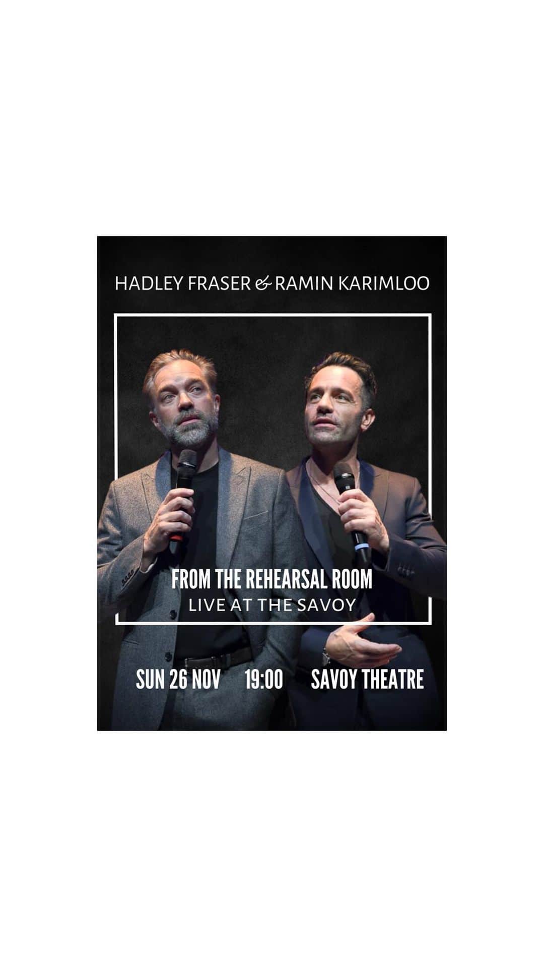 ラミン・カリムルーのインスタグラム：「Straight from the beautiful @ilrossetti in #trieste @hadleyfraser and I are thrilled that in less than two weeks we will be in #london at the iconic @savoytheatreldn with our ‘From The Rehearsal Room’. Ticket link in bio. @atg_tickets」
