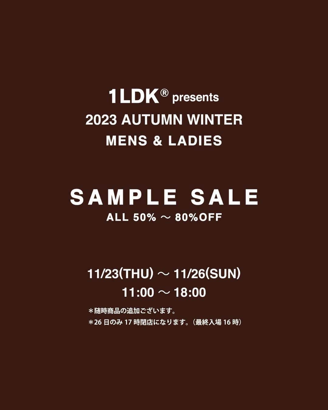のインスタグラム：「1LDK 2023 AUTUMN WINTER SAMPLE SALE開催のお知らせ  事前予約制での開催となります。 以下の項目をよくお読みになった上でご予約をお願い致します。  ▽開催場所 東京都渋谷区 （詳細な住所は本予約を完了した方のみに通知致します。）  ▽開催日時 2023年11月23日(木) 〜 11月26日(日) 11:00 〜 18:00 ＊26日のみ17:00までとなります。 ＊毎日商品追加があります。  ▽予約受付日時・予約方法 受付日時：2023年11月14日(火)19:00 〜 11月16日(木)24:00  下記予約ページよりご希望の日時を選び、仮予約を行ってください。 仮予約後、下記注意事項をお守りいただいた方に本予約完了メールをお送りします。 本予約完了メールは11月18日(日)までに開催住所を併記しお送りします。 詳細はストーリーズハイライトのリンクからご確認ください。 https://airrsv.net/samplesale21ss/calendar  ▽参加ブランド ALLEGE BEST PACKING STORE CINOH Ernie Palo IRENISA is-ness JANE SMITH JOHN MASON SMITH KAPTAIN SUNSHINE MARKAWARE MexiPa Nine Tailor Noritake nuterm NVRFRGT PROTCOL Quigley RAKINES ROTOL scair STUDIO NICHOLSON TEATORA UNTRACE UNUSED walenode WARDER WELCOME-RAIN WELLDER YOKE  and more  mfpen EVCON  MY UNIVERSAL PRODUCTS. I 1LDK SELECT (MENS&LADIES)  ▽注意事項 ・仮予約は先着順となります。 ・お一人様一枠のみご予約可能です。（複数枠ご予約されたお客様はキャンセル扱いとさせていただきます。） ・ご予約者と同伴者一名まで入場可能です。（同伴者も含め予約人数をご記入ください。3名以上のご記入があった場合キャンセル扱いとさせていただきます。） ・予約ページにて仮予約を行い、弊社での確認（注意事項に関して）後本予約となります。 ・本予約受付不可のメールは送信されません。ご了承ください。 ・キャンセル待ちの繰り上げは順次行い、メールにて通知致します。 ・サンプルセールに関するお問い合わせは下記メールアドレスにてお受けします。（商品や予約枠に関するお問い合わせにはお受け致しかねます。） reserve@idland.jp  #1ldkshopofficial」
