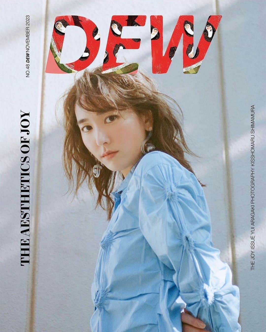 Kisshomaru S.のインスタグラム：「Yui Aragaki for DEW Magazine @dewmagazine #48 Joy Issue Fall 2033 Cover Story with @rumche_official   Styling @kaori_912 Hair @miho_emo_ Make-up @annamisawa Casting director @kayaxxi Logo @tasneem_marghani」