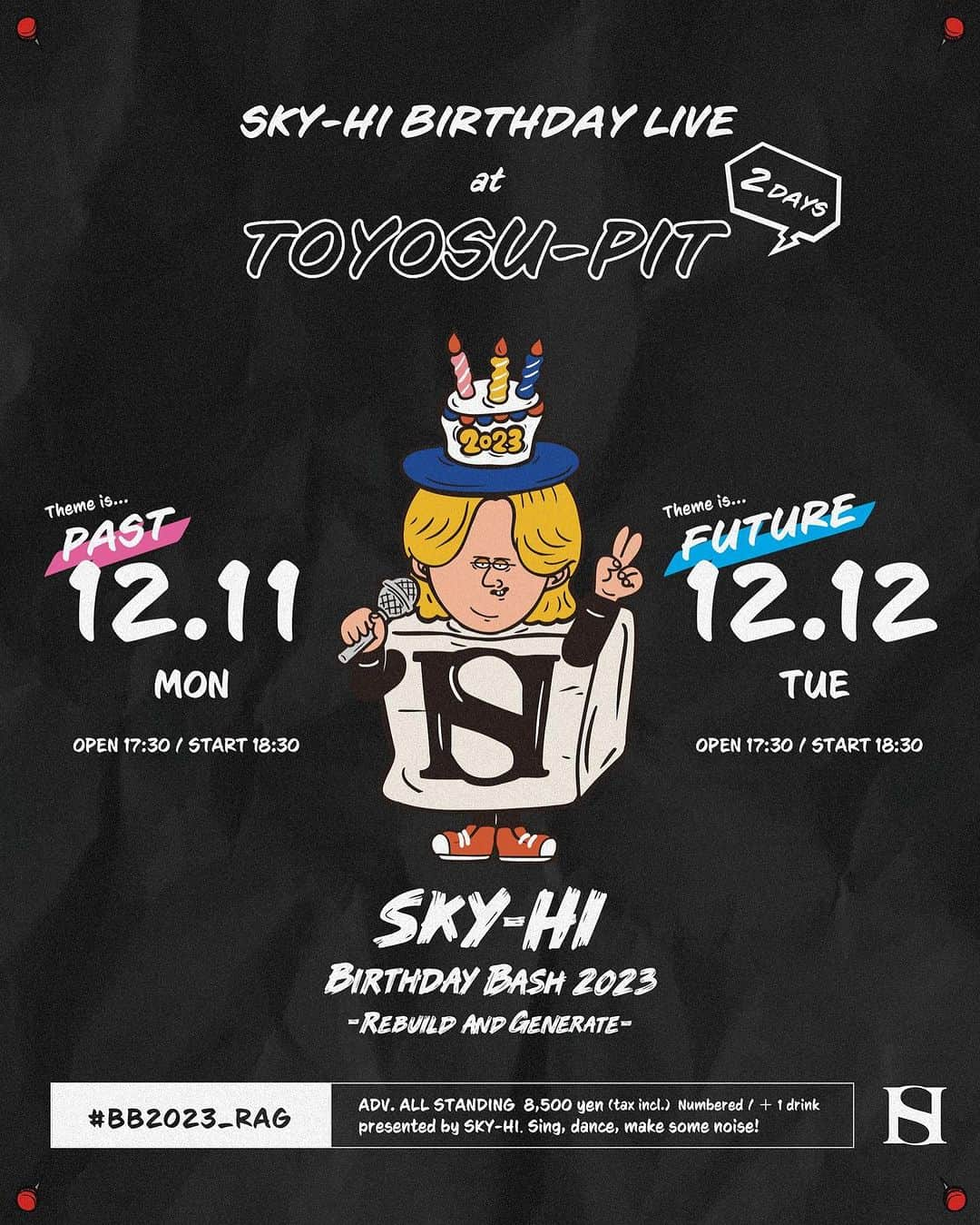 SKY-HIのインスタグラム：「SKY-HI Birthday Bash 2023 -Rebuild And Generate-  ロゴ公開🎤✌️各日のテーマも発表！  11日は"Past"、12日は"Future" をテーマにしたステージとなります。 両日とも見逃せない内容です🔥　   🎟オフィシャル先行抽選受付は本日23:59まで  #SKYHI #BB2023_RAG」