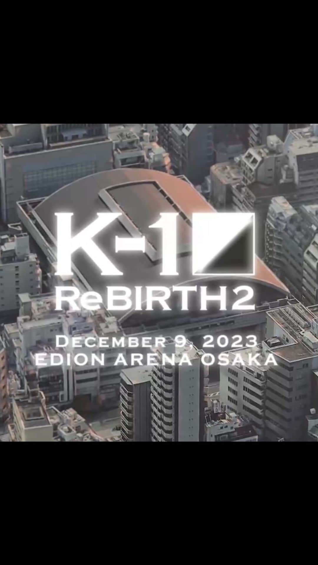 K-1【Official】のインスタグラム：「K-1 WORLD GP 2023 ～K-1 ReBIRTH.2～  📅December 9, 2023 🚩Edion Arena Osaka, Japan  ||◤進むのか？戻るのか？ 　未来開拓か。原点回帰か。◢||  🥊🎫K-1.CLUB▷https://fan.pia.jp/K-1/ticket/detail/6/  #k1wgp #k1 #格闘技」