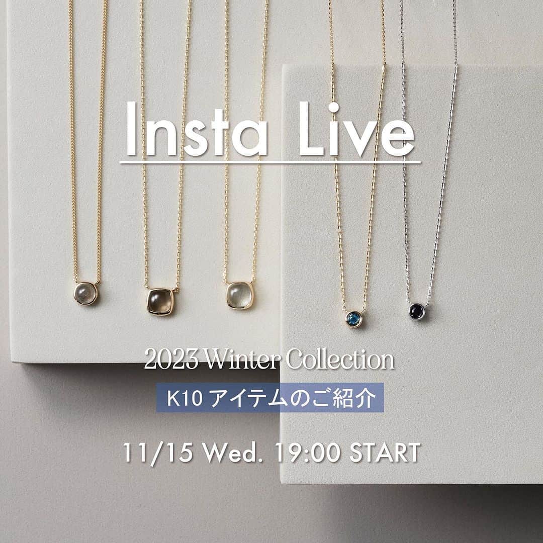 Joueteのインスタグラム：「【 NEWS 】  11/15(水)19:00より、InstaLIVEを配信いたします。  今回は、大人気の「WINTER COLLECTION」よりK10ジュエリーをご紹介。  この時期だけの"限定ギフトケース"もご提案いたしますので、ぜひご視聴くださいませ。  #Jouete #ジュエッテ #2023 #WINTER #インスタライブ」