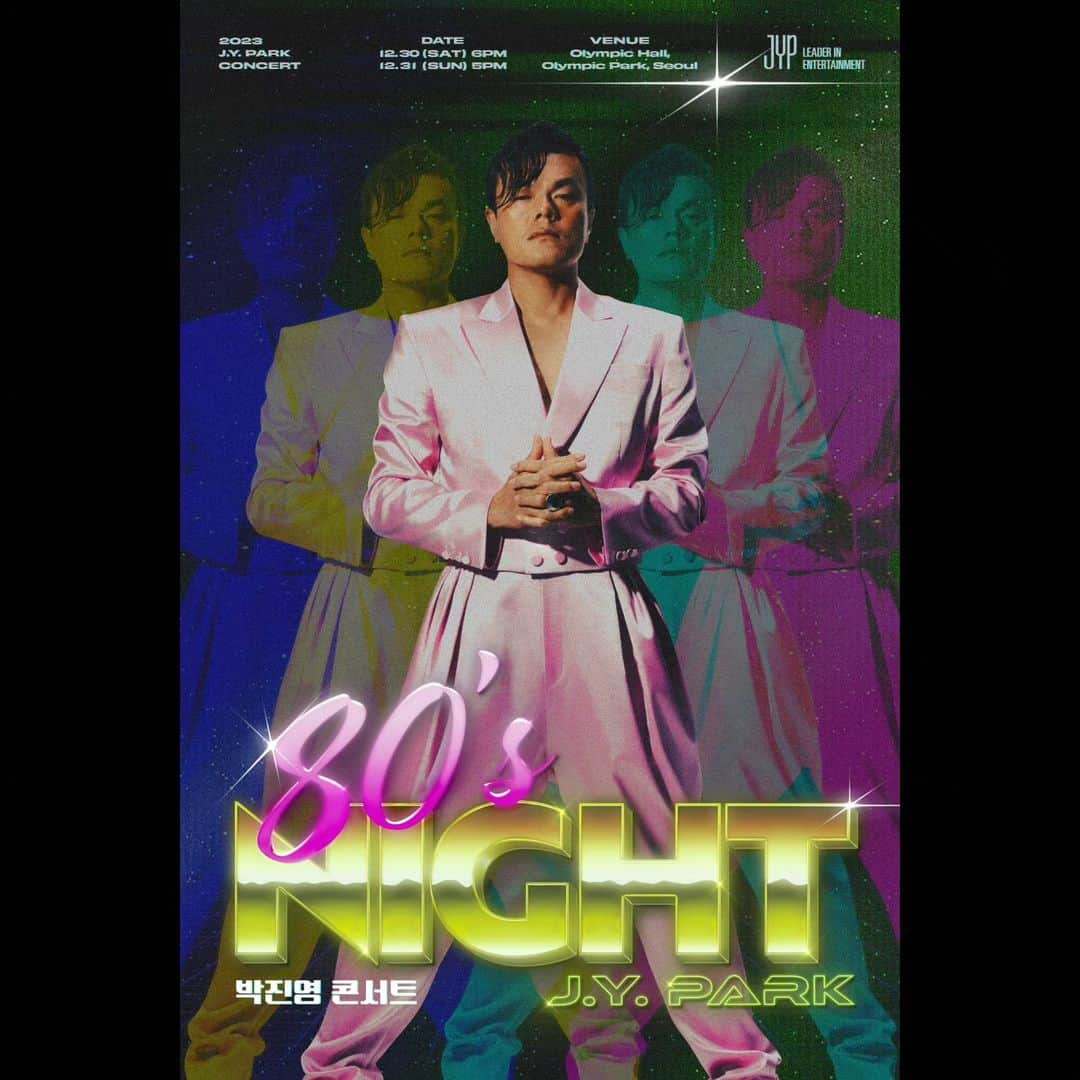 JYPエンターテインメントのインスタグラム：「2023 박진영 콘서트 <80’s Night> 티켓오픈공지 2023 J.Y. PARK CONCERT <80’s Night> Ticket Open Notice  ▶ 티켓오픈 : 2023년 11월 17일 (금) 14:00~ ▶ Ticket Open : Friday, November 17, 2023 14:00~ (KST)   https://bit.ly/3FYqk81  #JYPark #박진영 #ChangedMan #체인지드맨」