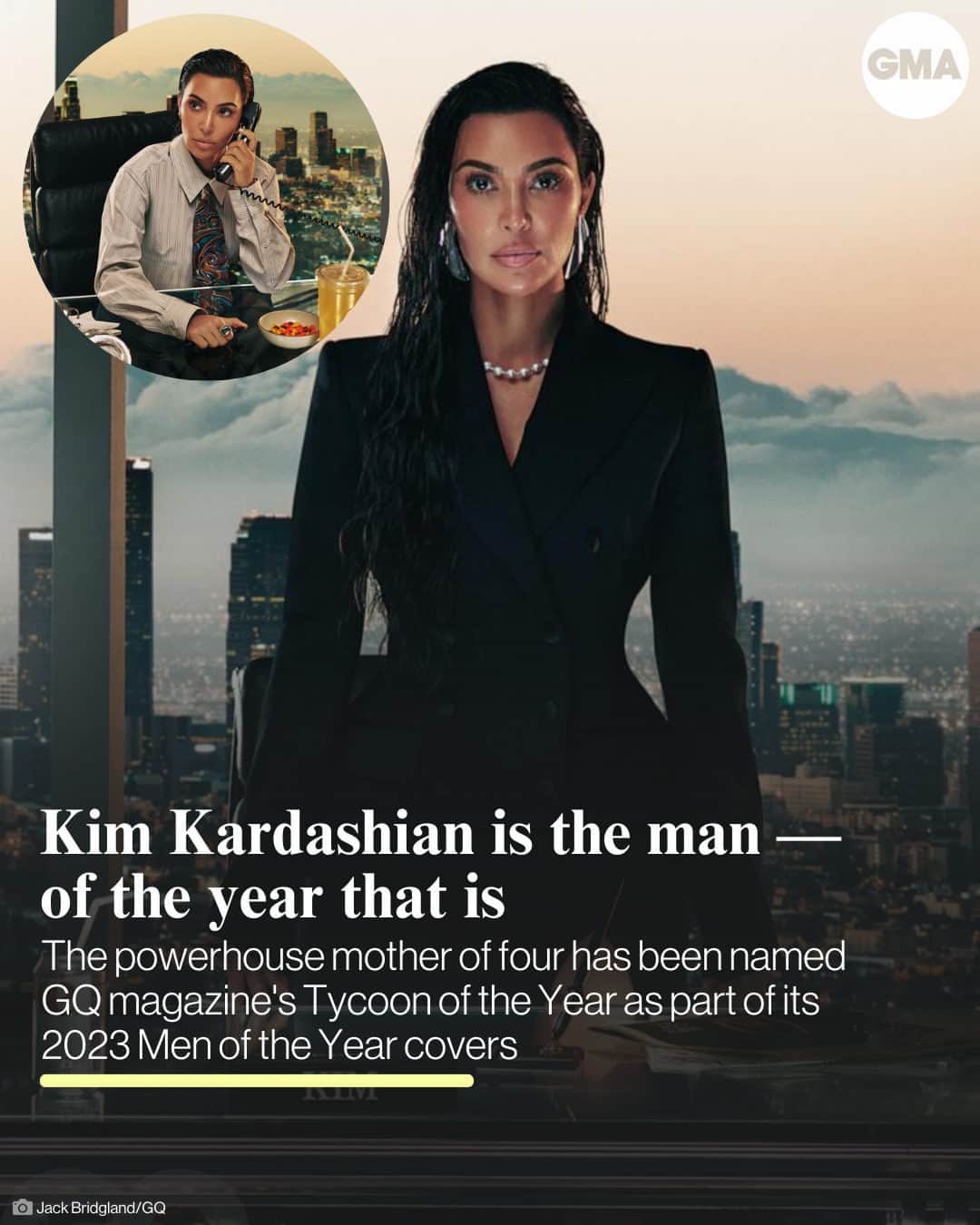 Good Morning Americaのインスタグラム：「Kim Kardashian is the man -- of the year, that is.  The powerhouse mother of four has been named GQ magazine's Tycoon of the Year as part of its 2023 Men of the Year covers.  Kardashian, alongside two of her fellow honorees, actor Jacob Elordi and rapper Travis Scott, opened up in the accompanying cover interview about the death of her father, the O.J Simpson trial and other revealing life moments.  The reality star is a successful businesswoman in real life -- as GQ notes, she has "launched two beauty lines, several perfumes, an energy drink, a mobile game, and a private equity fund" -- and recently expanded her viral shapewear business, SKIMS, to include menswear.  Find more from her interview with GQ at our link in bio.」