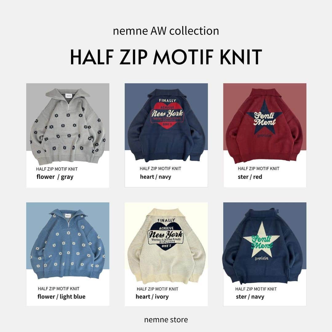 nemneさんのインスタグラム写真 - (nemneInstagram)「《 12/4  new arrival ⛄️ モチーフハーフジップニット 》  今回は12/4販売のアイテムをご紹介。  モチーフ入りでコーディネートが華やかになるハーフジップニット。  フラワー / ハート / 星の3柄展開となっております🤍  新作アイテムは販売日の26:00まで10％offで購入できます💫  保存してチェックしておいてね 🐰  .  ⬇️ アイテムはこちら  🌿【低身長サイズあり】モチーフハーフジップニット price ：￥3,995（tax in） アイテム品番：NM1898 サイズ展開：S.M 販売日：12/04（mon.）20:00- ※zozoのシステムの都合上、19:45-20:00で販売時間が前後する可能性があります  .  #ootd #outfit #fyp  #着回しコーデ #おすすめ #韓国コーデ #秋冬コーデ #秋服 #nemne」11月15日 19時36分 - nemne_store