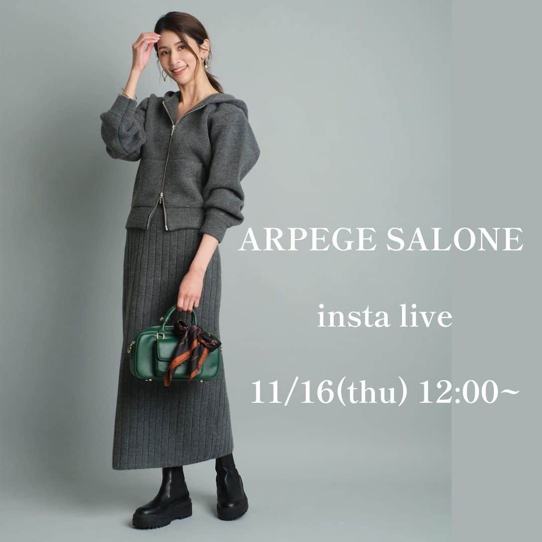 のインスタグラム：「■INSTA LIVE告知■ 11/16(水) 12:00〜START ⁡ ARPEGE SALONEの おすすめアイテムをご紹介します！ ⁡ ▼配信は2アカウントからお届け📣 @arpege_story  @arpege_salone_official  ⁡ ぜひCHECKしてみてください✔️ ⁡ ※こちらのフィード投稿は削除する可能性がございます。 ご了承くださいませ。　　 ⁡ ⁡ -——————————————— #arpegestory  #apuweiserriche  #jusglitty  #rirandture  #mystrada  #caduné  #arpegestoryoriginal  #instalıve  #アルページュストーリー  #ファッションの力を信じよう」