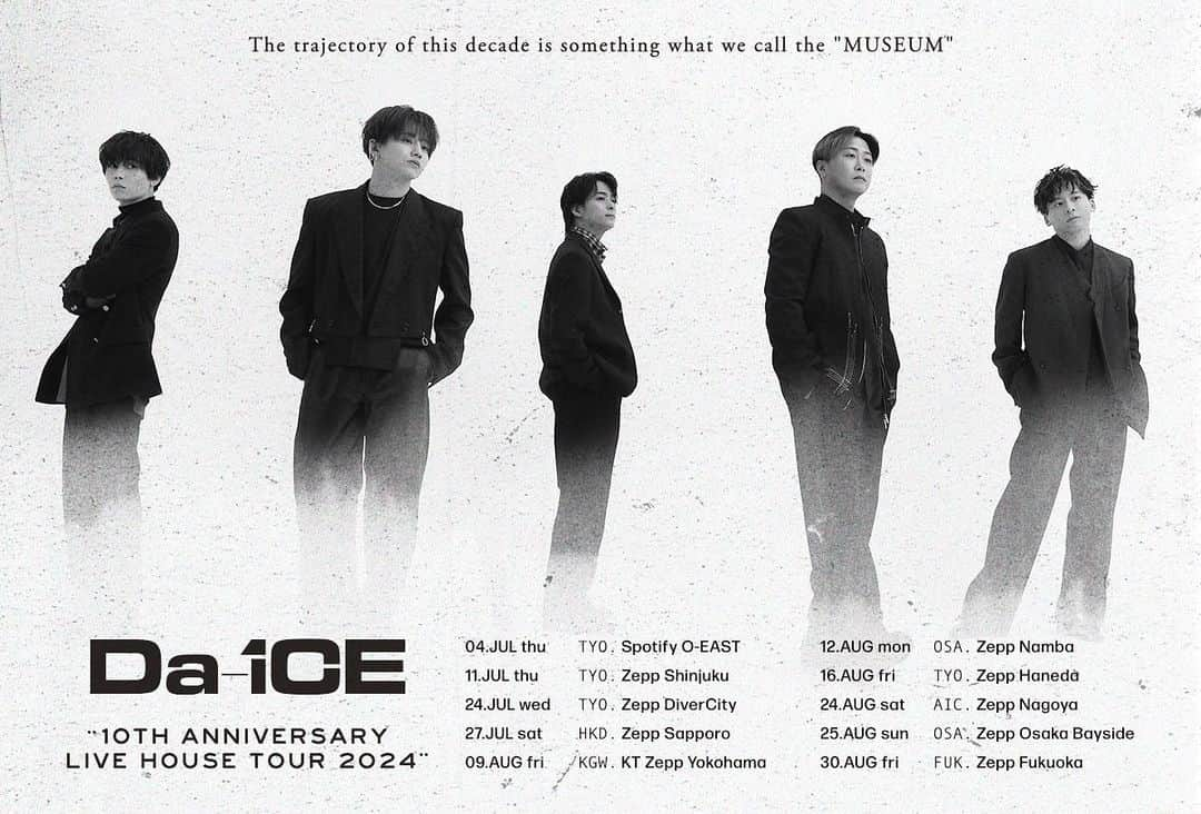 工藤大輝のインスタグラム：「Da-iCE 10th Anniversary Live House Tour 2024  2024年7月4日【東京】Spotify O-EAST 19:00 2024年7月11日【東京】Zepp Shinjuku 19:00 2024年7月24日【東京】Zepp DiverCity 19:00 2024年7月27日【北海道】Zepp Sapporo 18:00 2024年8月9日【神奈川】KT Zepp Yokohama 19:00 2024年8月12日【大阪】Zepp Namba 18:00 2024年8月16日【東京】Zepp Haneda 19:00 2024年8月24日【愛知】Zepp Nagoya 18:00 2024年8月25日【大阪】Zepp Osaka Bayside 18:00 2024年8月30日【福岡】Zepp Fukuoka 19:00  Back to the roots.」