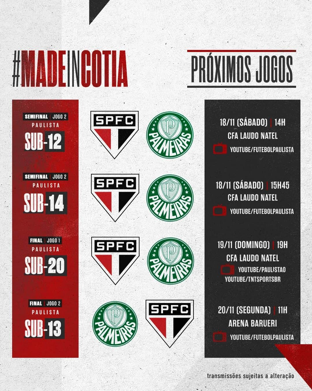 São Paulo FCさんのインスタグラム写真 - (São Paulo FCInstagram)「Próximos jogos da base:   🆚 Palmeiras ➡️ Semifinal - jogo 2 🗓️ 18/11 (sábado)  🏆 Paulista Sub-12 | 14h 🏆 Paulista Sub-14 | 15h45 📍 Cotia  🆚 Palmeiras 🏆 Paulista Sub-20  ➡️ Final - jogo 1 🗓️ 19/11 (domingo) | 19h 📍 Cotia  🆚 Palmeiras 🏆 Paulista Sub-13  ➡️ Final - jogo 2 🗓️ 20/11 (segunda) | 11h 📍 Barueri  #MadeInCotia #VamosSãoPaulo 🇾🇪」11月16日 4時30分 - saopaulofc