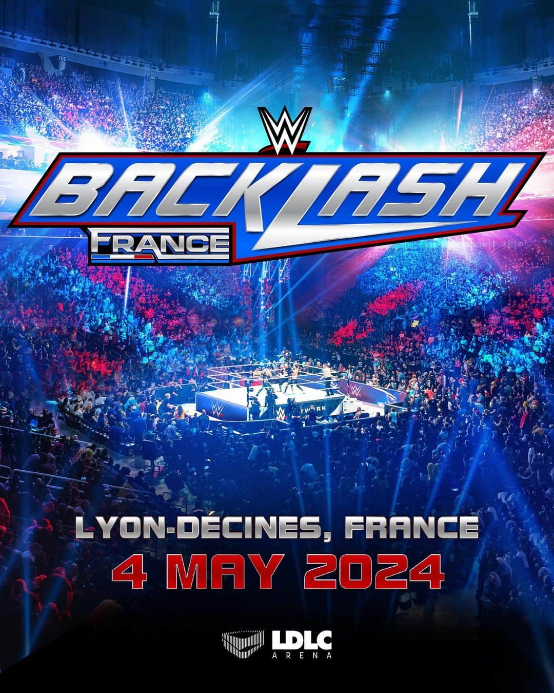 WWEのインスタグラム：「BREAKING: #WWEBacklash France will be the first-ever WWE Premium Live Event to be held in France, emanating from @ldlc_arena in Lyon-Decines on Saturday, May 4, 2024! 🇫🇷」