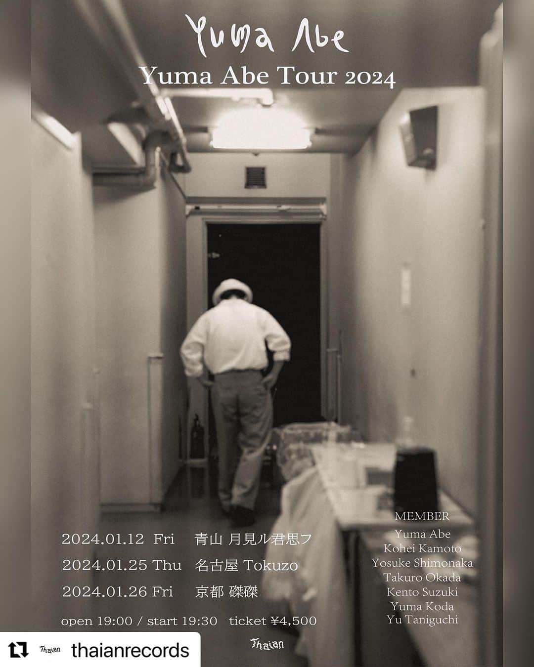 never young beachのインスタグラム：「Yuma Abe Tour 2024 東京・名古屋・京都とYuma Abe初となるツアーの開催が決定👏 チケット先行販売中です！🎟 〆切は今週末⚠️11月19日23:59まで！お早めに！！  @_yuma_abe  @kmtkhi  @simon_aka_ysk  @okd_tkr  @yuma_kooda  @yutanigu_ch  @kent_suzu   #Repost @thaianrecords with @use.repost ・・・ 🎸Yuma Abe Tour 2024🥁 Finally, Yuma will be held “Yuma Abe Tour 2024” Aoyama Tsukimirukimiomou, Tokyo on 12 of January & Tokuzo, Nagoya on 25 of January & Takutaku, Kyoto on 26 of January. It’s going to be his first tour in Japan with lovely all band members! Please check it out and grab your ticket🎟 —— Yuma Abeがお馴染みの素敵なバンドメンバーと共に、初の東京 / 名古屋 / 京都をまわる日本ツアーの開催が決定👏本日よりチケット先行発売開始！🎟 おたのしみに👋💫  🔸Member Yuma Abe Kohei Kamoto & Yosuke Shimonaka | Guitar Takuro Okada | Bass Kento Suzuki | Drums Yuma Koda & Yu Taniguchi | Key  📍2024年1月12日(金) 青山 月見ル君思フ 時間：OPEN 19:00 / START 19:30 価格：全自由 ¥4,500(税込)＋1drink TICKET [ぴあ先行受付] 11月10日 19:00〜11月19日 23:59 https://w.pia.jp/t/yumaabe-tour2024/ [一般発売] 11月25日10:00〜（ぴあ、e+） 主催：BAYON PRODUCTION 協力：（株）ムーンロマンティックス お問い合わせ：BAYON PRODUCTION info@bayon-p.com  📍2024年1月25日(木) 名古屋 TOKUZO 時間：OPEN 19:00 / START 19:30 価格：全自由 ¥4,500(税込)＋1drink TICKET [ぴあ先行受付] 11月10日 19:00〜11月19日 23:59 https://w.pia.jp/t/yumaabe-tour2024/ [一般発売] 11月25日10:00〜（ぴあ） [会場WEB予約] 11月25日 12:00〜 https://www.tokuzo.com/ [会場電話予約] 11月25日 14:00〜 TEL：052-733-3709 主催：BAYON PRODUCTION 協力：TOKUZO お問い合わせ：BAYON PRODUCTION info@bayon-p.com  📍2024年1月26日(金) 京都 磔磔 時間：OPEN 19:00 / START 19:30 価格：全自由 ¥4,500(税込)＋1drink TICKET [ぴあ先行受付] 11月10日 19:00〜11月19日 23:59 https://w.pia.jp/t/yumaabe-tour2024/ [一般発売] 11月25日10:00〜（ぴあ、e+） 主催：BAYON PRODUCTION 協力：磔磔 お問い合わせ：BAYON PRODUCTION info@bayon-p.com」