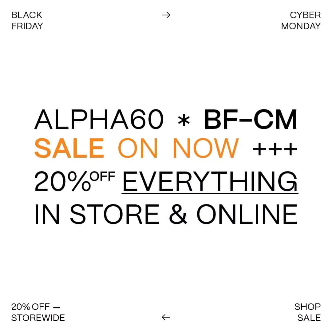 アルファ60のインスタグラム：「BLACK FRIDAY SALE STARTS NOW.  20% off absolutely everything, shop in store and online and save. For a limited time only, don't miss out!」