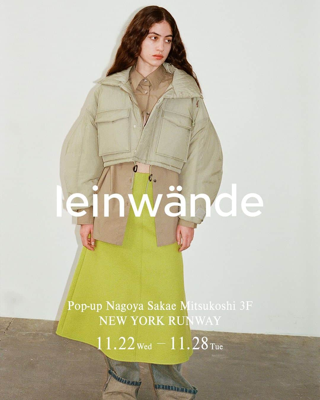 leinwande_officialのインスタグラム：「ㅤㅤㅤㅤㅤㅤㅤㅤㅤㅤㅤㅤ pop-up store at Nagoya Sakae Mitsukoshi NEW YORK RUNWAY from 11/22~11/28 @nagoyasakae_mitsukoshi ㅤㅤㅤㅤㅤㅤㅤㅤㅤㅤㅤㅤㅤ We will having a pop-up store at Nagoya Sakae Mitsukoshi 3F NEW YORK RUNWAY from November 22nd to 28th. You will be able to see and try our 23Autumn/Winter collection. We are looking forward to your visiting. ㅤㅤㅤㅤㅤㅤㅤㅤㅤㅤㅤㅤㅤ 11/22(水)-11/28(火)まで、 名古屋栄三越3F NEW YORK RUNWAYにてPop-up storeを開催いたします。 leinwändeの23AW新作コレクションを実際にお手に取ってご覧いただく、特別な機会となります。 皆さまのご来店を心よりお待ちいたしております。 ㅤㅤㅤㅤㅤㅤㅤㅤㅤㅤㅤㅤㅤ #leinwände #leinwande」