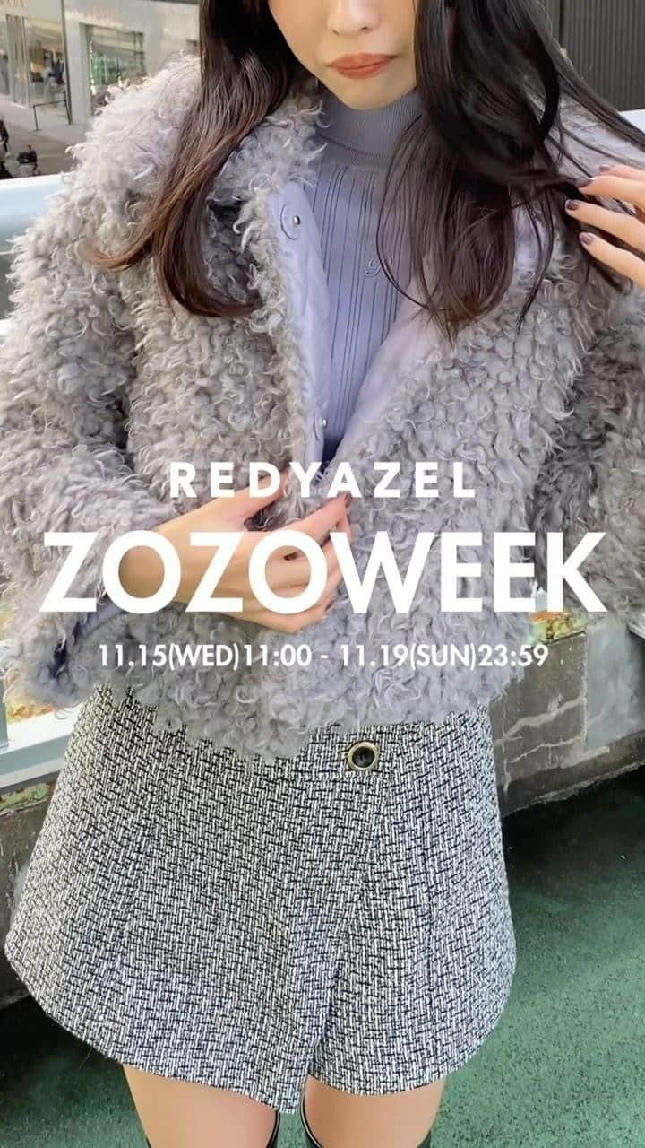 REDYAZELのインスタグラム：「@redyazel  ZOZOWEEK 第2弾開催中！ 11/15(WED)11:00-11/19(SUN)23:59  このお得な機会をお見逃しなく✨✨✨  対象アイテムは、 @redyazel プロフィールリンクより ZOZOTOWNをチェック🛒✔︎  ┈┈┈┈┈┈┈┈┈┈┈┈┈┈┈┈┈  #ZOZOTOWN #REDYAZEL #レディアゼル #ハンサム色っぽガーリー」