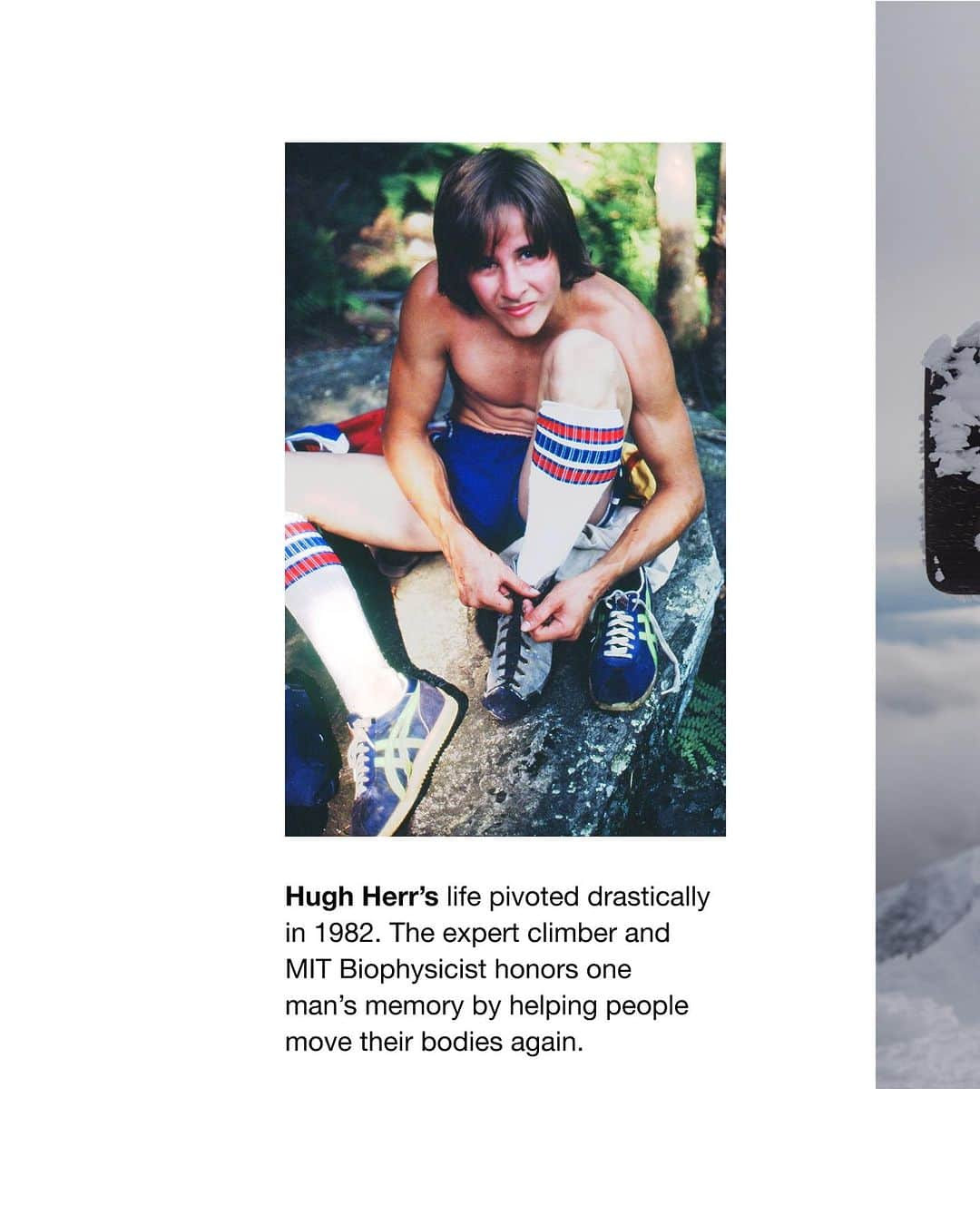 アークテリクスさんのインスタグラム写真 - (アークテリクスInstagram)「42 years ago Hugh Herr lost both legs to frostbite after three nights stranded on Mt. Washington in New Hampshire. In the search effort, a volunteer from the Mountain Rescue Service named Albert Dow would lose his life in an avalanche. His death weighed heavily on Hugh. In the darkness that followed, he became driven to honor Albert’s memory.   Now decades later, he’s one of the leading developers of prosthetics and bionic limbs, and he helps people move again, even in the mountains.   Visit the link in bio for the full story. #NoWastedDays」11月17日 2時01分 - arcteryx