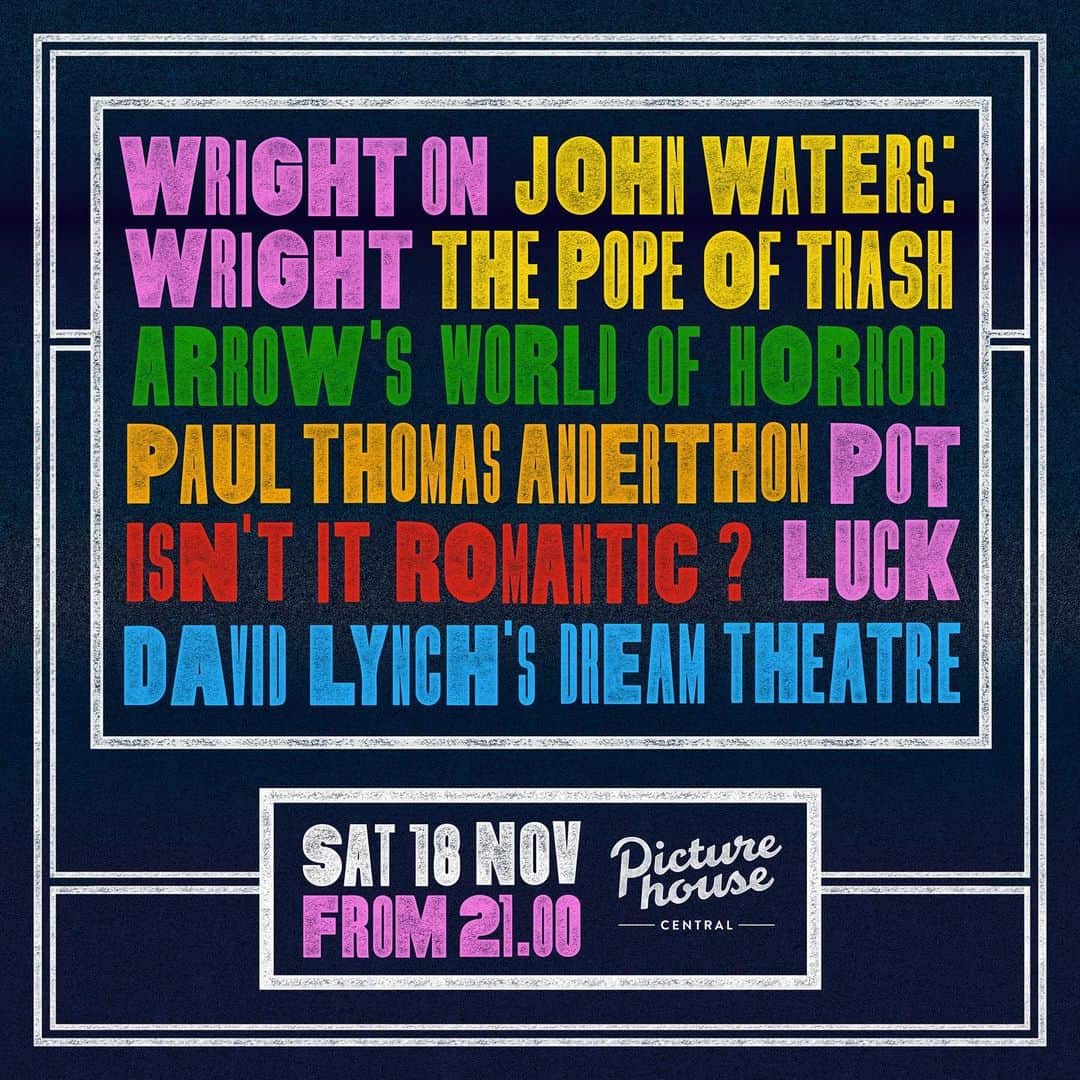 エドガー・ライトのインスタグラム：「Delighted my All Nighter Screen this Saturday 18 Nov is FULLY SOLD OUT. But the other six screens at @picturehousecentral Central that night have a host of all night programmes dedicated to some of the best midnight movies ever. So whether you love Paul Thomas Anderson, David Lynch or John Waters, whether your heart is set on Romcoms, Horrors or Pot Luck Surprises, I can heartily recommend the second edition of the World’s Biggest Ever All Nighter. See you there! It will be an adventure. Go to @picturehousecentral for tix or click link.」