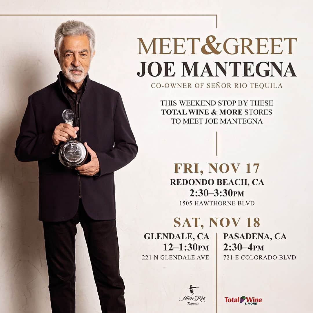 ジョー・マンテーニャのインスタグラム：「I’ll be at these Southern California locations of @totalwine this coming weekend. Come say hi and let me know if you Rio. @senorriotequila #tequila #criminalminds #wheelsup #joemantegna #spirits #glendale #pasadena #redondobeach」