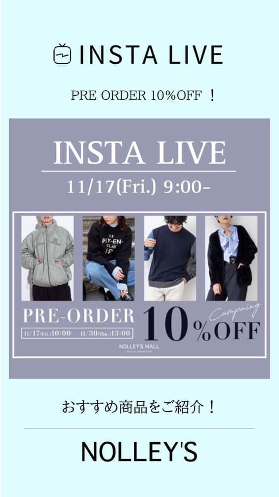 NOLLEY'S ノーリーズのインスタグラム：「【プレオーダー10%OFF START！】  たくさんのご視聴、コメントありがとうございました！  本日よりNOLLEY'S MALL［プレオーダー10%OFF］がスタートいたしました！  12.1月入荷の商品や人気で追加予約になったアイテムなど予約商品がすべて10%OFFで購入できるお得なイベントとなっております。  ぜひおすすめ商品をチェックしてみてください！  期間中、続々品番も追加される予定です！ 是非、チェックしてみてください！  期間：11月7日(金) 10：00 ~ 11月30日(木) 13：00  オンラインにはまだ掲載されていない商品もございますので ご不明な点などございましたら DMでお問い合わせくださいませ。  恵161㎝ @megsao_nol  阿部161㎝ @_t119_nol  林 160㎝ @mayumi_nol  守屋160㎝ @sachipu_nol  二見 157㎝ @futami__nol  安井 145㎝ @12yssii_nol   ーーーーーーーーーーーーーーーーーーーー ⁡ ⁡ 【𝐍𝐎𝐋𝐋𝐄𝐘'𝐒 公式𝐲𝐨𝐮𝐭𝐮𝐛𝐞チャンネル𝐨𝐩𝐞𝐧！】 ⁡ ーーーーーーーーーーーーーーーーーーーー 今後も楽しいコンテンツが盛り沢山です！ 是非、チャンネル登録をお願い致します✨ ーーーーーーーーーーーーーーーーーーーー  #nolleys #ノーリーズ#大人カジュアル#大人ファッション#大人女子#カジュアルファッション#シンプルコーデ#フェミニンスタイル#きれいめカジュアル#きれいめカジュアルコーデ」