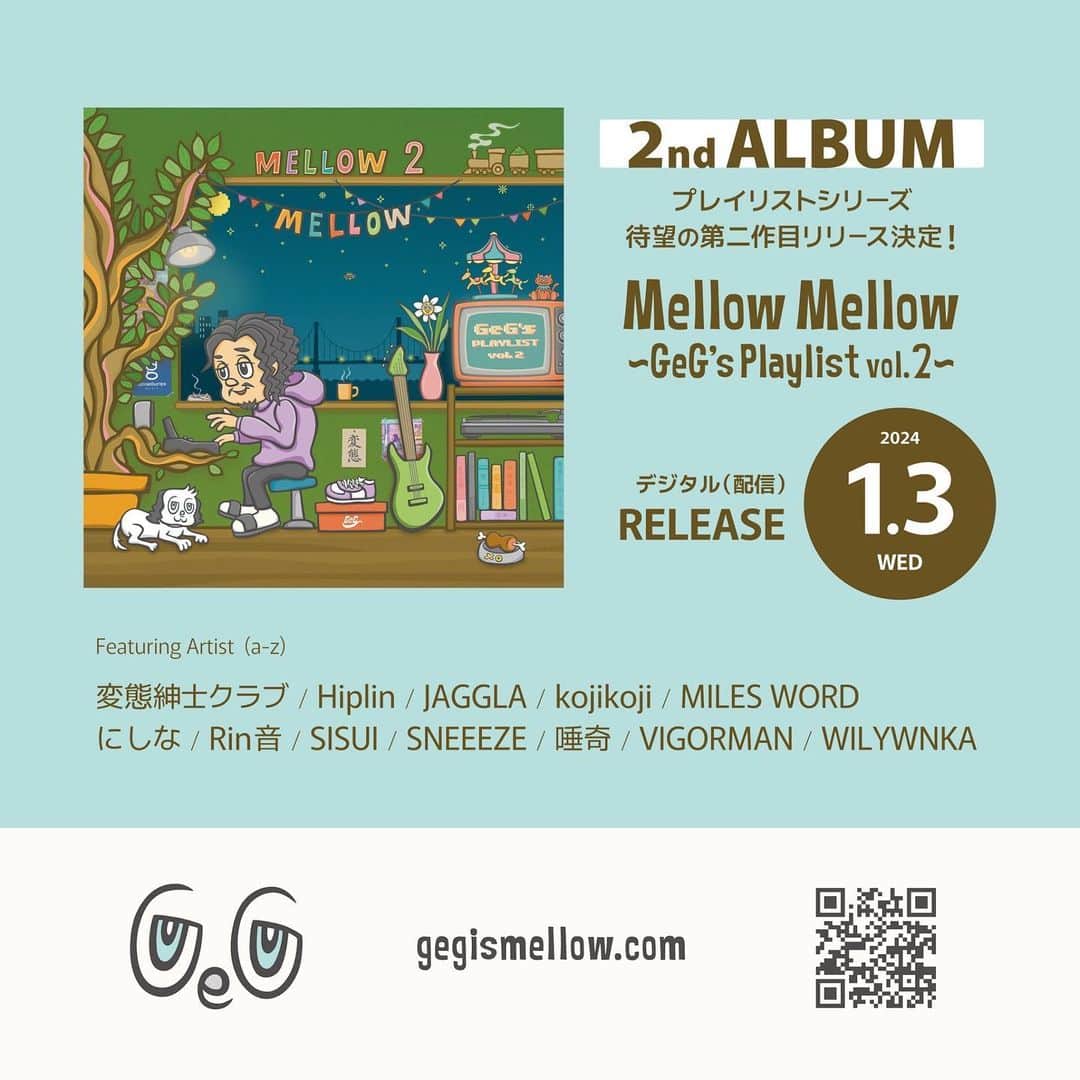 変態紳士クラブのインスタグラム：「変態紳士クラブ  @gegismellow がコンピアルバムを発表しました。  もちろん変態紳士クラブも参加してます！  久しぶりの新曲です😁  メンバー三人もお気に入りのソングになってます。  お楽しみにお待ちください。  "変態スタッフより"  Mellow Mellow ~GeG's Playlist vol.2~   Release : 2024年1月3日(水) Digital Release  参加アーティスト (A-Z) ・変態紳士クラブ / Hiplin / JAGGLA / kojikoji / MILES WORD / にしな / Rin 音 / SISUI / SNEEEZE / 唾奇 / VIGORMAN / WILYWNKA  GeGが、約三年振りのニューアルバム「Mellow Mellow ~GeG's Playlist vol.2~」を発表！ 1st ALBUMに続くプレイリストシリーズの第二弾。今作のコンセプトも前作と同じメローではあるものの、GeGがネクストステージだと提言するメロー&ダンスを表現した作品となっている。どこか儚く、感情が揺さぶられるGeGの音に乗った豪華メンツを収録した全10曲のプレイリストアルバム。メローで踊れるGeGにしか作れないアルバムとなっている。 2024年1月3日デジタル配信開始！  メロメロ2特設サイトOPEN!!  https://gegismellow.com」
