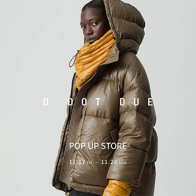 エリオポールさんのインスタグラム写真 - (エリオポールInstagram)「D DOT DUE POP-UP STORE At Daikanyama. Sapporo. Hiroshima   【開催期間】  11.17 fri～11.26 sun  最高級のグースダウンを使用したダウンブランド『DUVETICA』。その創設スタッフが再集結し2021年秋冬に立ち上げた『D DOT DUE』のPOPUP STOREを開催いたします。  表地・裏地・ダウンは全てGRS（Global Recycled Standard）認証のリサイクル素材が使用されており、 サステナビリティと機能性を両立させたダウンウェアです。  この期間のみ展開のアイテムも多数ございますので、 ぜひこの機会にご覧ください。  @heliopole_official #HELIOPOLE  #エリオポール @ddotdue.jp #ddotdue」11月17日 21時46分 - heliopole_official