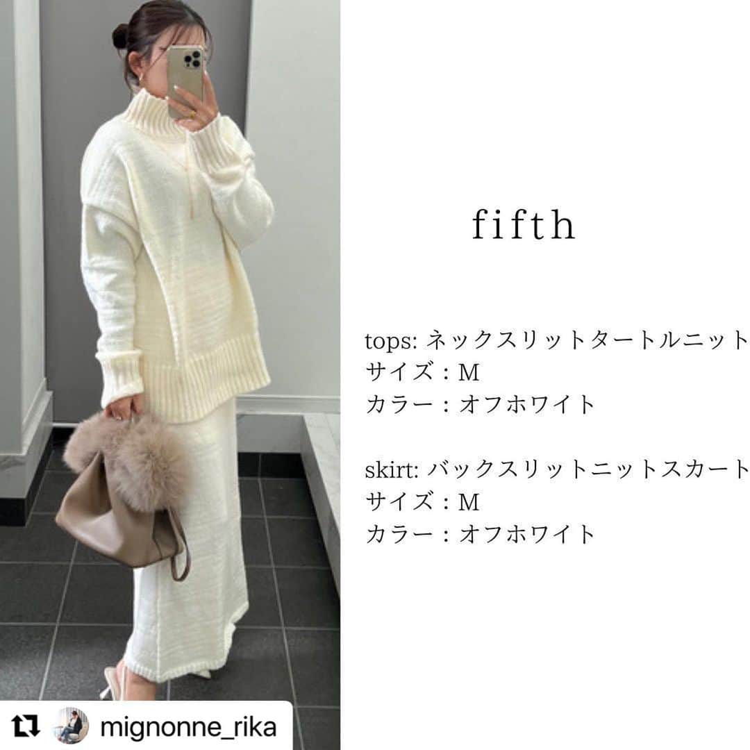 fifthさんのインスタグラム写真 - (fifthInstagram)「【セットアップで着れる大人気アイテム👆🏻💓】  素敵な投稿ありがとうございます❤︎ ご着用頂いているアイテムは 🔍8200  ネックスリットタートルニット 🔍8201  バックスリットニットスカート  その他の商品はプロフィールページの URLからご覧ください♡ →@fifth_store  #fifth#fifthtl#フィフス  *ES23F8200-010315 *ES23F8201-010315  #Repost @mignonne_rika with @use.repost ・・・ >>>骨格ストレートコーデ  @fifth_store  柳橋唯さんコラボのセットアップが大人かわいい😍  Iラインのシルエットだけどゆったりした雰囲気もあって着膨れもしないし今っぽくこなれた雰囲気のコーデが簡単に完成😆！  トップスはネックにスリットが入ってて スカートにも深めのスリットが入ってるから 抜け感もプラス✨💕  セットではもちろんそれぞれも着回しできるし 羽織を合わせたり幅広いスタイリングが楽しめる😉  週末キャンペーンでかなりお得🉐 このニットセットアップMAX40％のクーポンが出てたよ😆✨✨ 【週末のキャンペーン】 1buy30%、2buy35%、3buy40%クーポン  🏷 tops: ネックスリットタートルニット サイズ：M カラー：オフホワイト skirt: バックスリットニットスカート サイズ：M カラー：オフホワイト  __________________________________Thankyou____ #PR#fifth#フィフス#フィフスタイル#fifthtl #ネックスリットタートルニット #バックスリットニットスカート 骨格ストレート#骨格ストレートタイプ#骨格診断ストレート#スタイルアップ#着痩せコーデ#ザラジョ#ザラコーデ#三姉妹ママ」11月17日 18時59分 - fifth_store