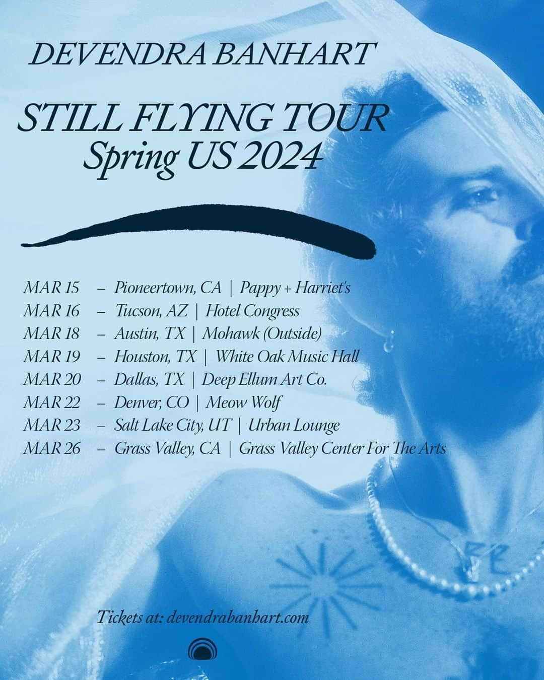 デヴェンドラ・バンハートさんのインスタグラム写真 - (デヴェンドラ・バンハートInstagram)「Tickets To The Still Flying Spring Tour Are On Sale Now.  Will you join me?   Mar. 15 - Pioneertown, CA @ Pappy + Harriet’s Mar. 16 - Tuscon, AZ @ Hotel Congress Mar. 18 - Austin, TX @ Mohawk (Outside) Mar. 19 - Houston, TX @ White Oak Music Hall Mar. 20 - Dallas, TX @ Deep Ellum Art Co. Mar. 20-24 - Boise, ID @ Treefort Music Fest Mar. 22 - Denver, CO @ Meow Wolf  Mar. 23 - Salt Lake City, UT @ Urban Lounge Mar. 26 - Grass Valley, CA @ Grass Valley Center For The Arts   Photo 1 by @rachelcabitt  Flyer Photo by @jackieleeyoung」11月18日 3時16分 - devendrabanhart