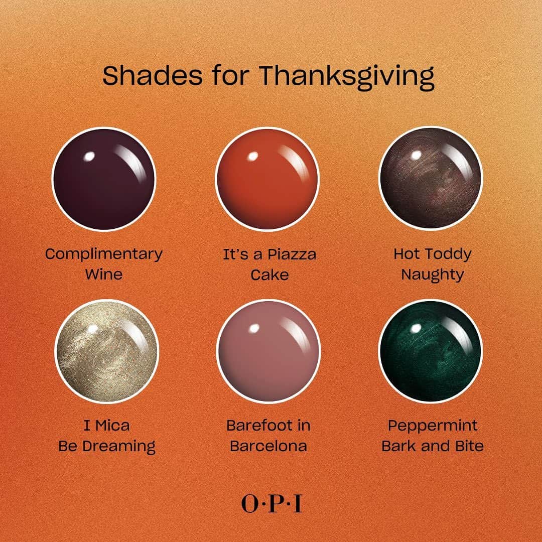 OPIのインスタグラム：「Craving a festive mani this turkey day? Gobble up these delicious shades for Thanksgiving. 🍗🍠🌽🥧🍷☕️  *SAVE* for inspo and comment your fav Thanksgiving shade below! 👇  #OPI #OPIObsessed #Thanksgiving #ThanksgivingNails #fallnails」