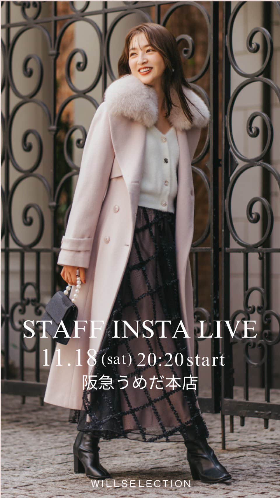 WILLSELECTION OFFICIALのインスタグラム：「staff insta live 11.18 (sat) 『新作紹介と阪急ペルソナ優待5daysのお知らせ』」