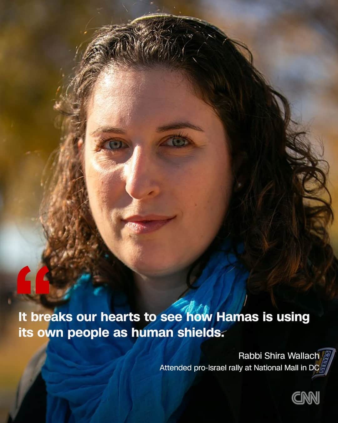 CNNさんのインスタグラム写真 - (CNNInstagram)「Frustration. Outrage. Fear. Hope.   Ever since October 7, large crowds have gathered around the world with chants and signs in response to the war between Israel and Hamas and the resulting casualties.   On a cold and sunny recent Tuesday, pro-Israel demonstrators gathered on the National Mall in Washington, DC, decked in the blue and white colors of the Israeli flag. Days earlier, at a pro-Palestinian event in New York City's Columbus Circle, demonstrators waved Palestinian flags and carried signs.   CNN spoke to some of the demonstrators at the rallies to better understand why thousands have joined marches and what those in attendance hope to accomplish. Here's what they had to say.   Read more at the link in our bio.   📸: Laura Oliverio and Rebecca Wright/CNN    Correction: An earlier version of this post included an inaccurate caption on the photo of a necklace. Its charm depicts a map of Israel and the occupied Palestinian territories.」11月19日 4時06分 - cnn