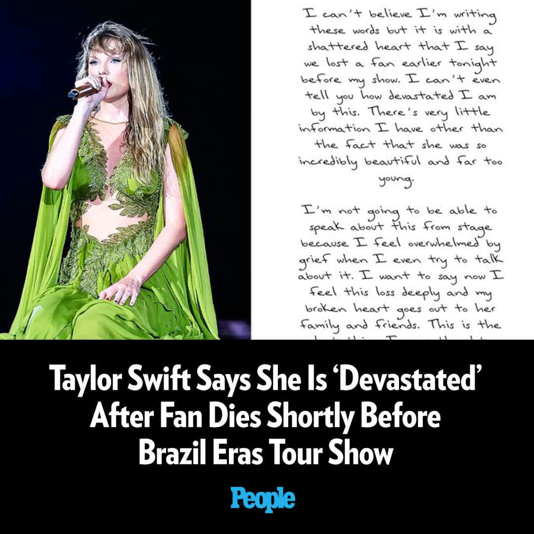 People Magazineのインスタグラム：「Taylor Swift is speaking out after a tragedy took place at her latest Eras Tour show.  The singer shared a handwritten note on her Instagram Story Friday, in which she said that her heart was “shattered” by the death of a fan ahead of her concert at Estadio Nilton Santos in Rio de Janeiro, Brazil.  Read more in our bio link. | 📸: Getty; Instagram」