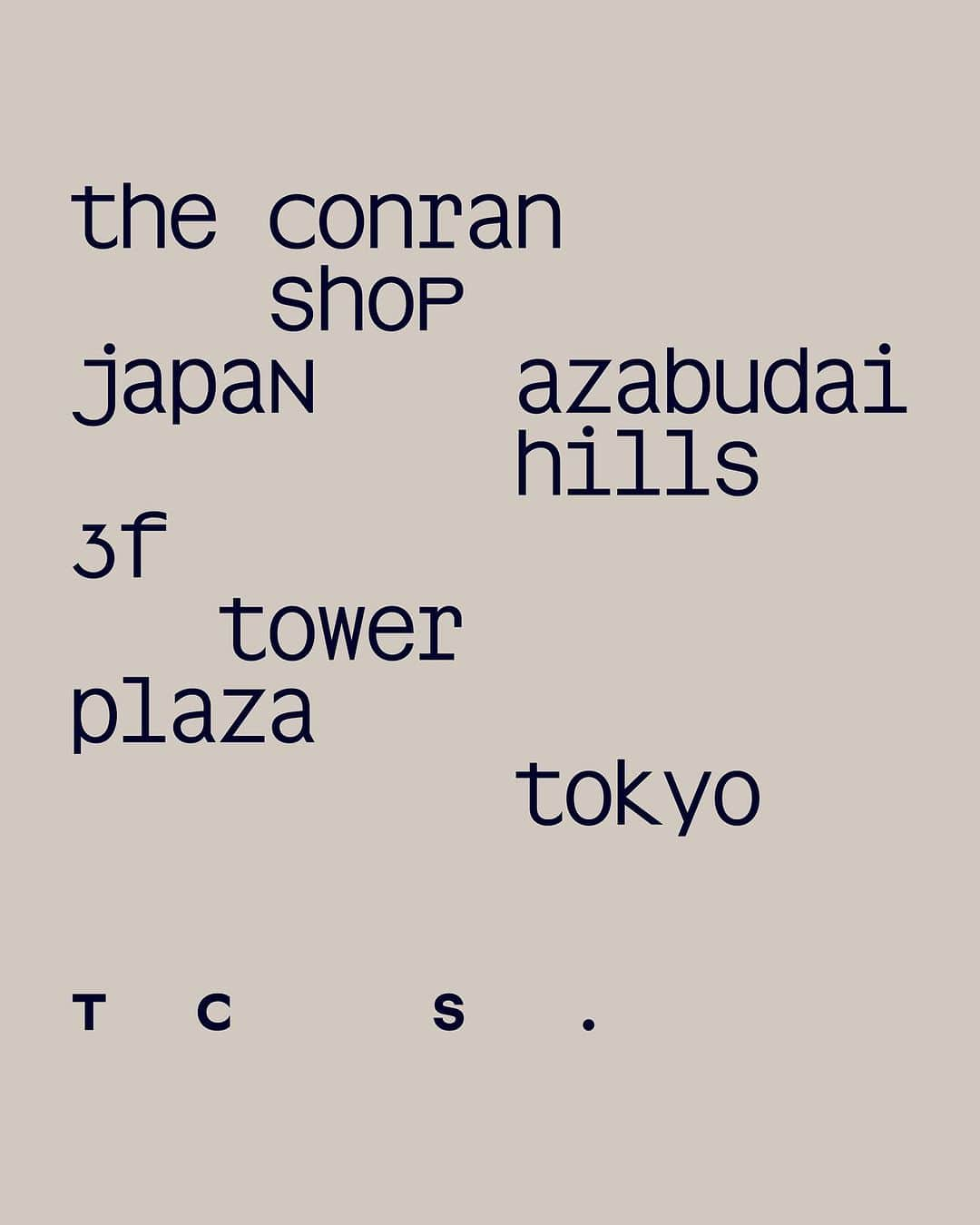 ザ･コンランショップさんのインスタグラム写真 - (ザ･コンランショップInstagram)「. The Conran Shop Tokyo  11月24日、いよいよ麻布台ヒルズ タワープラザ3Fにザ・コンランショップ 東京店がオープンします。日本のザ・コンランショップとしては初めて、レストラン「Orby（オルビー）」を併設した東京店は、衣・食・住すべてにおいて、定番でも上質、日常だけど特別と思えるものを丁寧にお届けします。皆さまのお越しを心よりお待ちしております。  東京都港区麻布台1丁目3番1号  麻布台ヒルズ タワープラザ 3F Open：11:00 - 20:00   @orby.restaurant  @sascha_lobe  @pentagramdesign  #theconranshop #theconranshoptokyo #azabudaihills #麻布台ヒルズ #interiordesign #modernliving」11月19日 9時59分 - theconranshop.japan