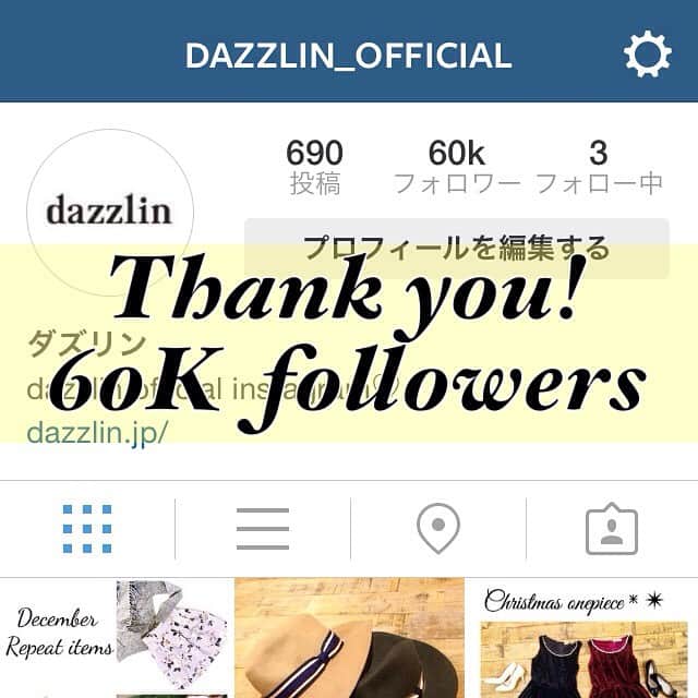dazzlinさんのインスタグラム写真 - (dazzlinInstagram)「≪Thank you! 60K followers🎁≫ dazzlin official instagram  #dazzlin #instagram #Thankyou #60kfollowers #thanx #fashion #60k #fashioninstagram #instagood #japan #follow #followme」12月2日 9時49分 - dazzlin_official